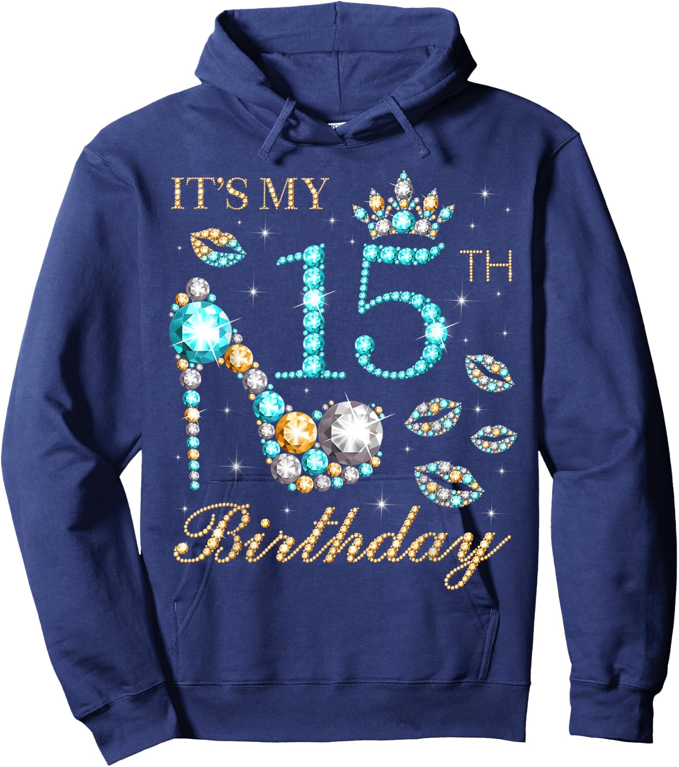 It's My 15th Birthday, 15 Years Old, 15th Birthday Queen Hoodie - Hoodie | Navy