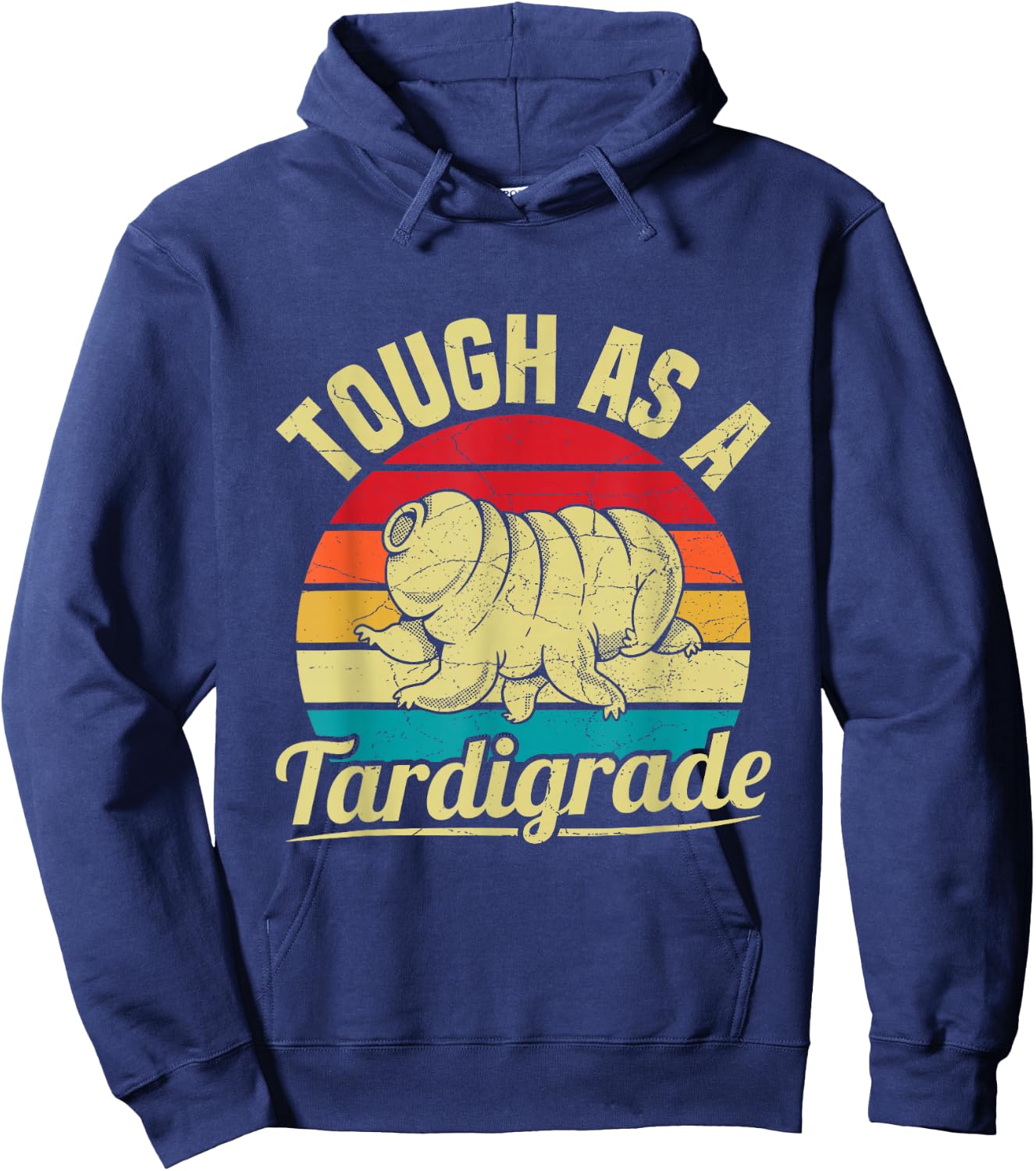 Tough as a tardigrade Quote for a Tardigrade Fan , Small, Black Hoodie - Hoodie | Navy