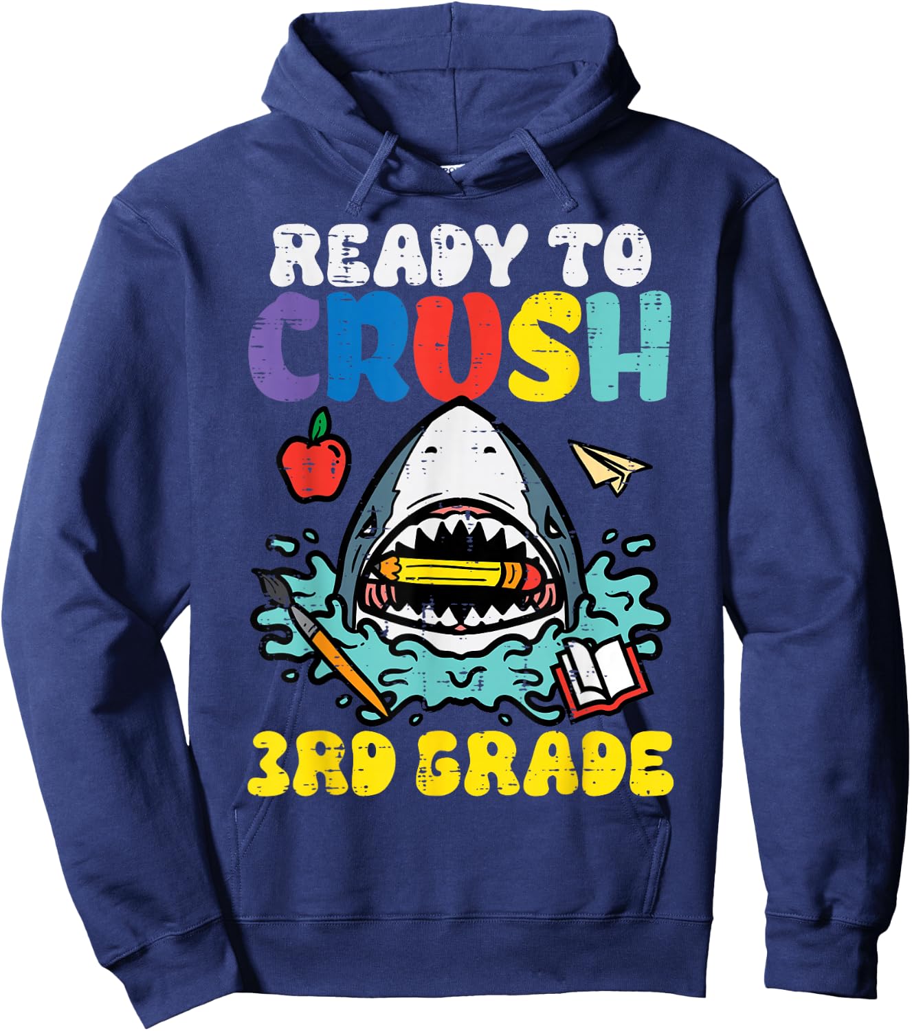 Shark Ready To Crush 3rd Grade Third First Day Of School Hoodie - Hoodie | Navy