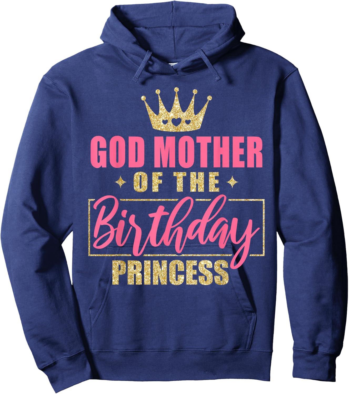 IZI POD Godmother Of The Birthday Princess Girls Party - Black, Small Hoodie - Hoodie | Navy