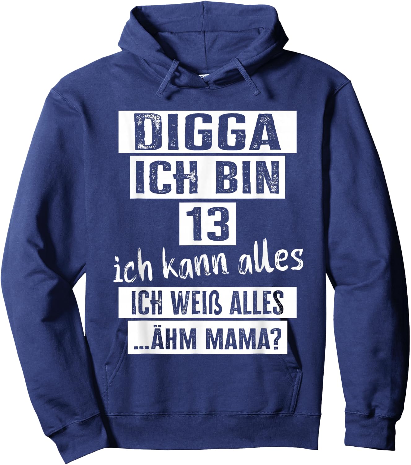 13 Geburtstag Mädchen Junge Digga Ich Bin 13 Jahre Hoodie - Hoodie | Navy