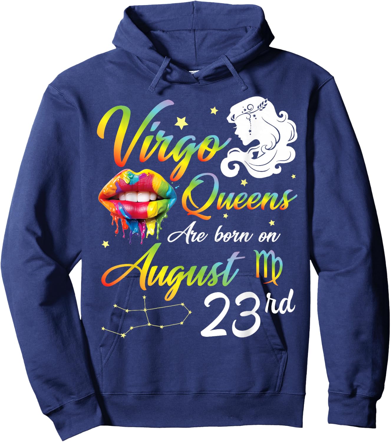 Virgo Queens Are Born On August 23rd Happy Birthday To Me Hoodie - Hoodie | Navy