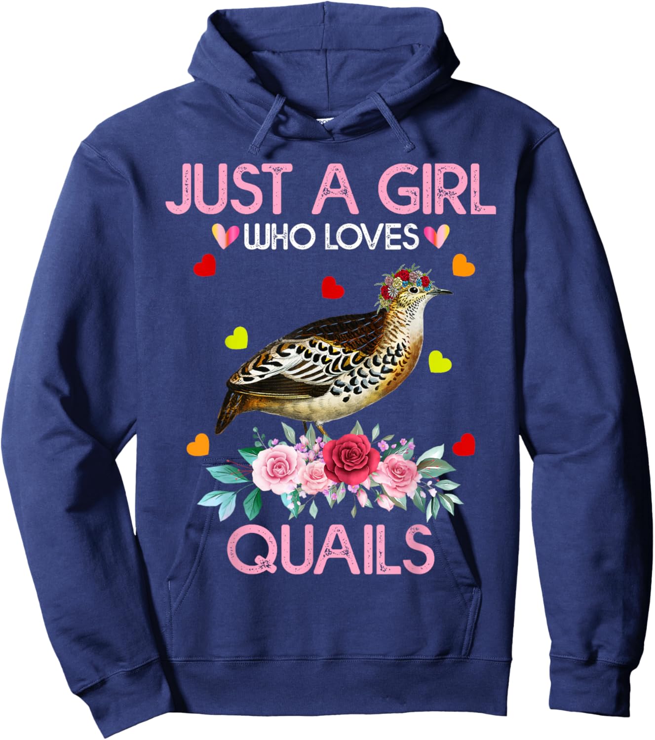 Quail Bird Shirt Just A Girl Who Loves Quails Hoodie - Hoodie | Navy