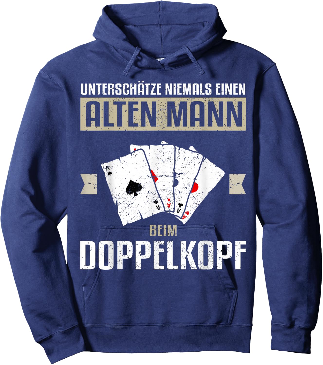 Men's with German Text "Underschätze niemals einen OLD Mann beim Doppelkopfkopf" Hoodie - Hoodie | Navy