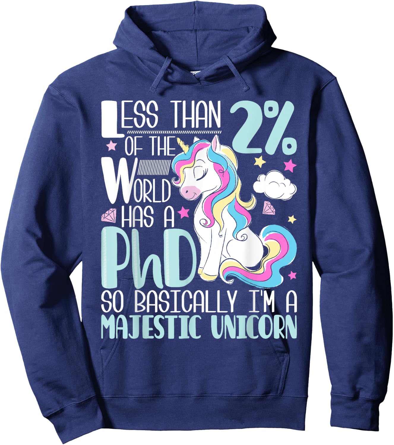Majestic Unicorn - PhD Graduate Ph.D. Graduation Doctorate Hoodie - Hoodie | Navy