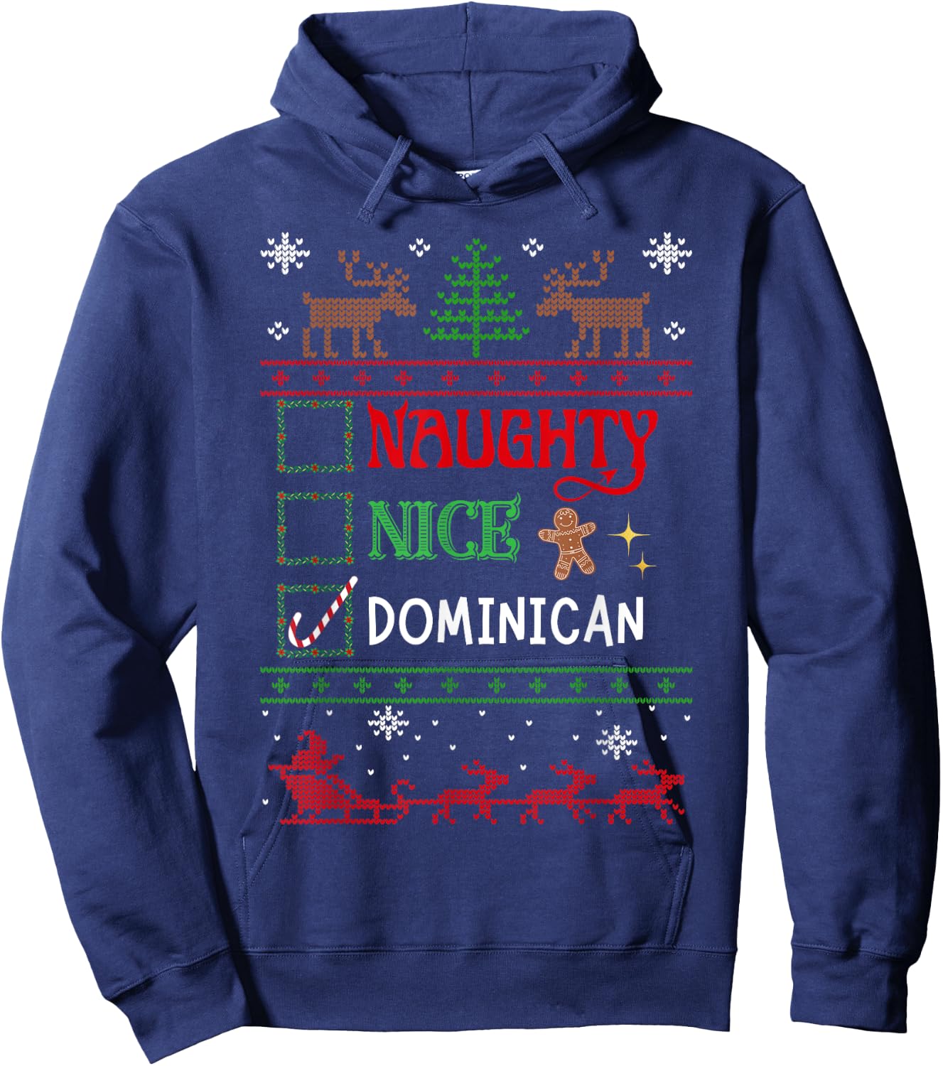 Funny Xmas Nice Naughty List Christmas Dominican Heritage Hoodie - Hoodie | Navy