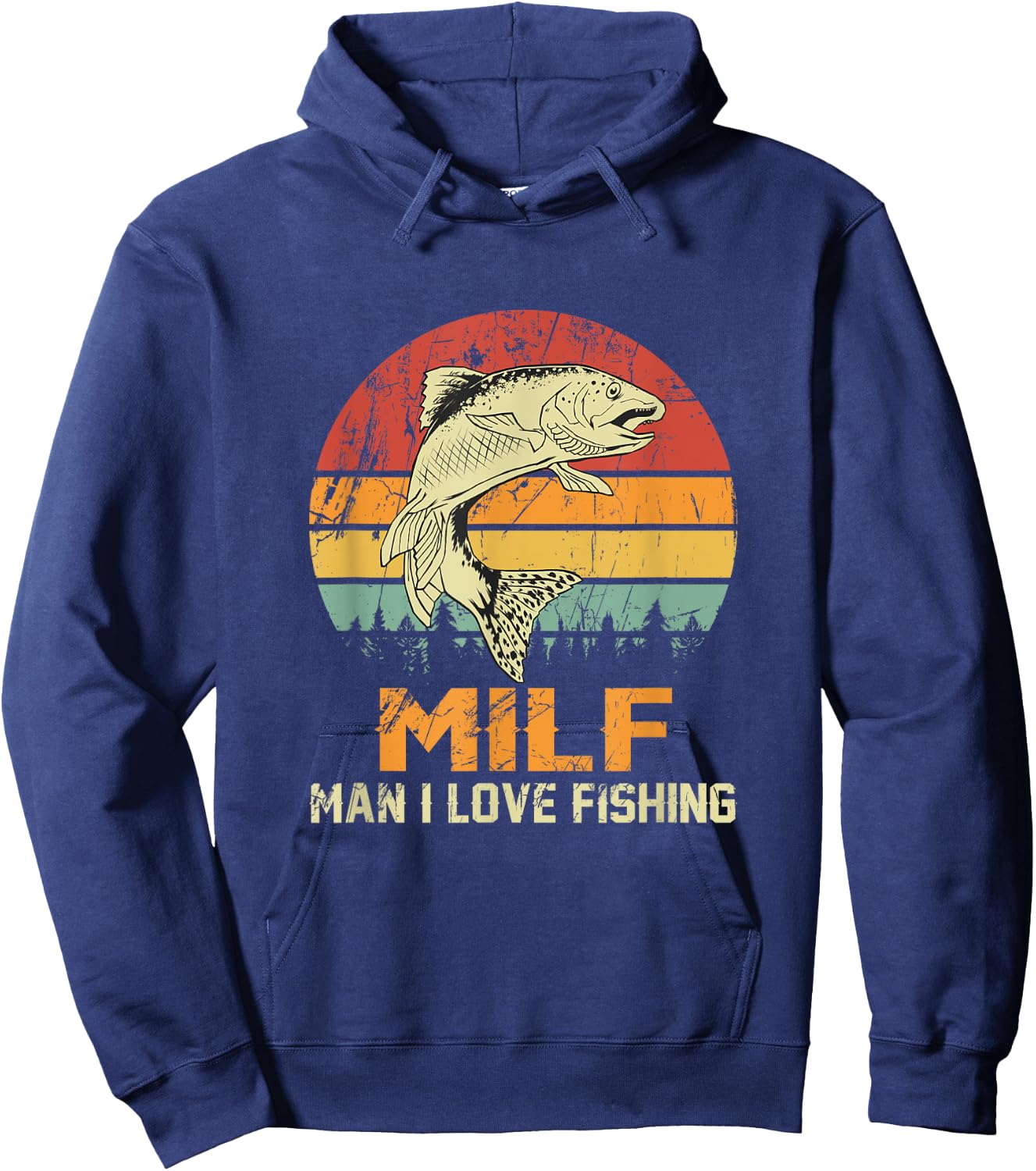 Milf: Man I Love Fishing Funny Fish Vintage Outfit Hoodie - Hoodie | Navy