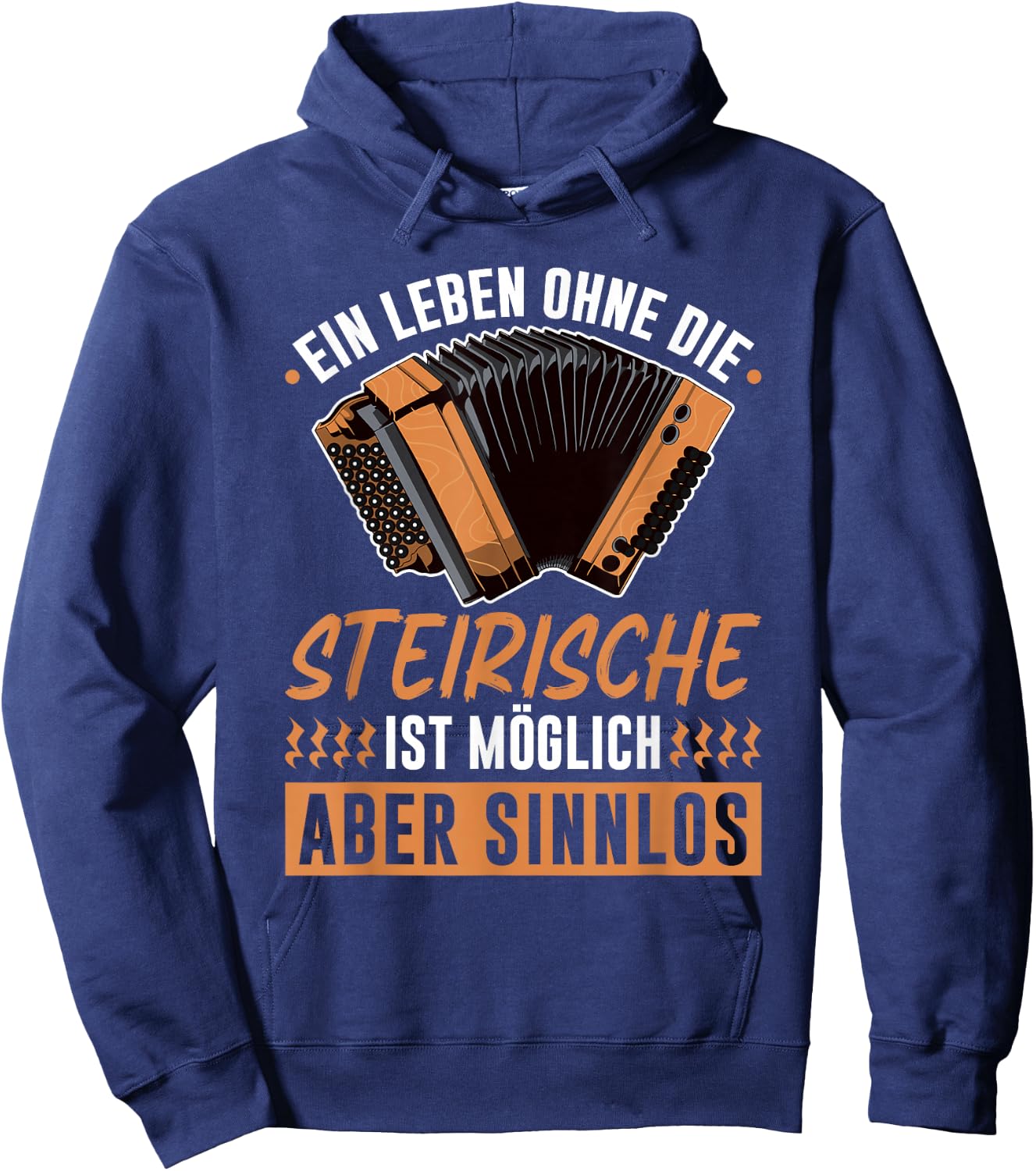Leben Ohne Steirische Harmonika, Lustiges Quetschn Hoodie - Hoodie | Navy
