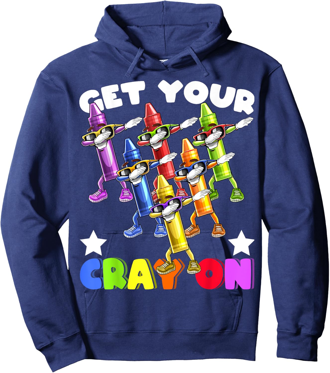 Get Your Cray On Dabbing Crayons Back to School Shirt Kids Hoodie - Hoodie | Navy