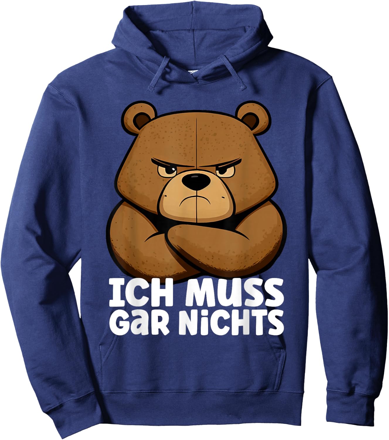 Lustiger, mürrischer Bär - Ich muss gar nichts! Hoodie - Hoodie | Navy