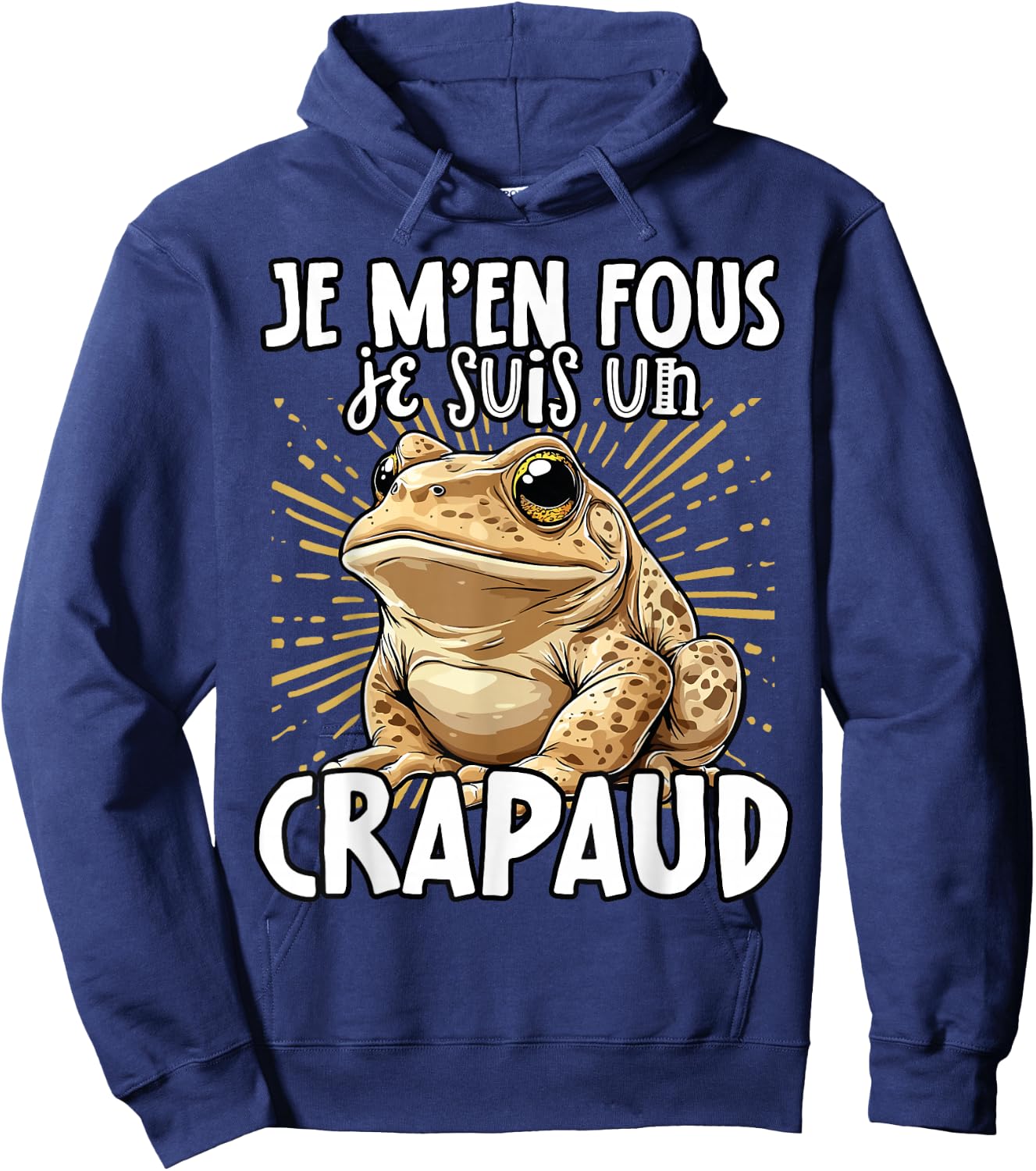 Je M'en Fous Je Suis Un Toad - Cute Toad , Black, S Hoodie - Hoodie | Navy