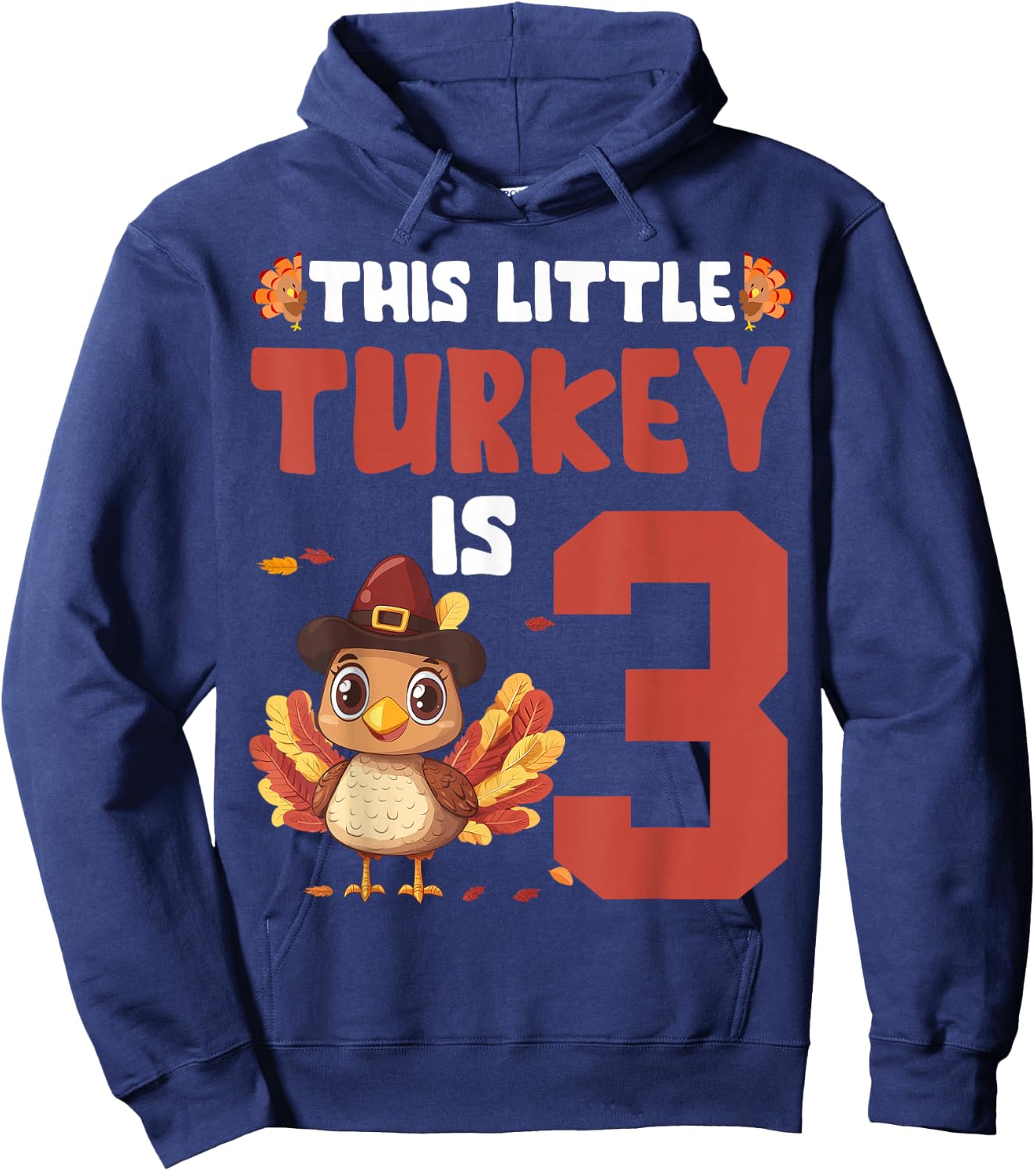 Fun This Little Turkey Is 3 Year Old Thanksgiving Boys Kids Hoodie - Hoodie | Navy