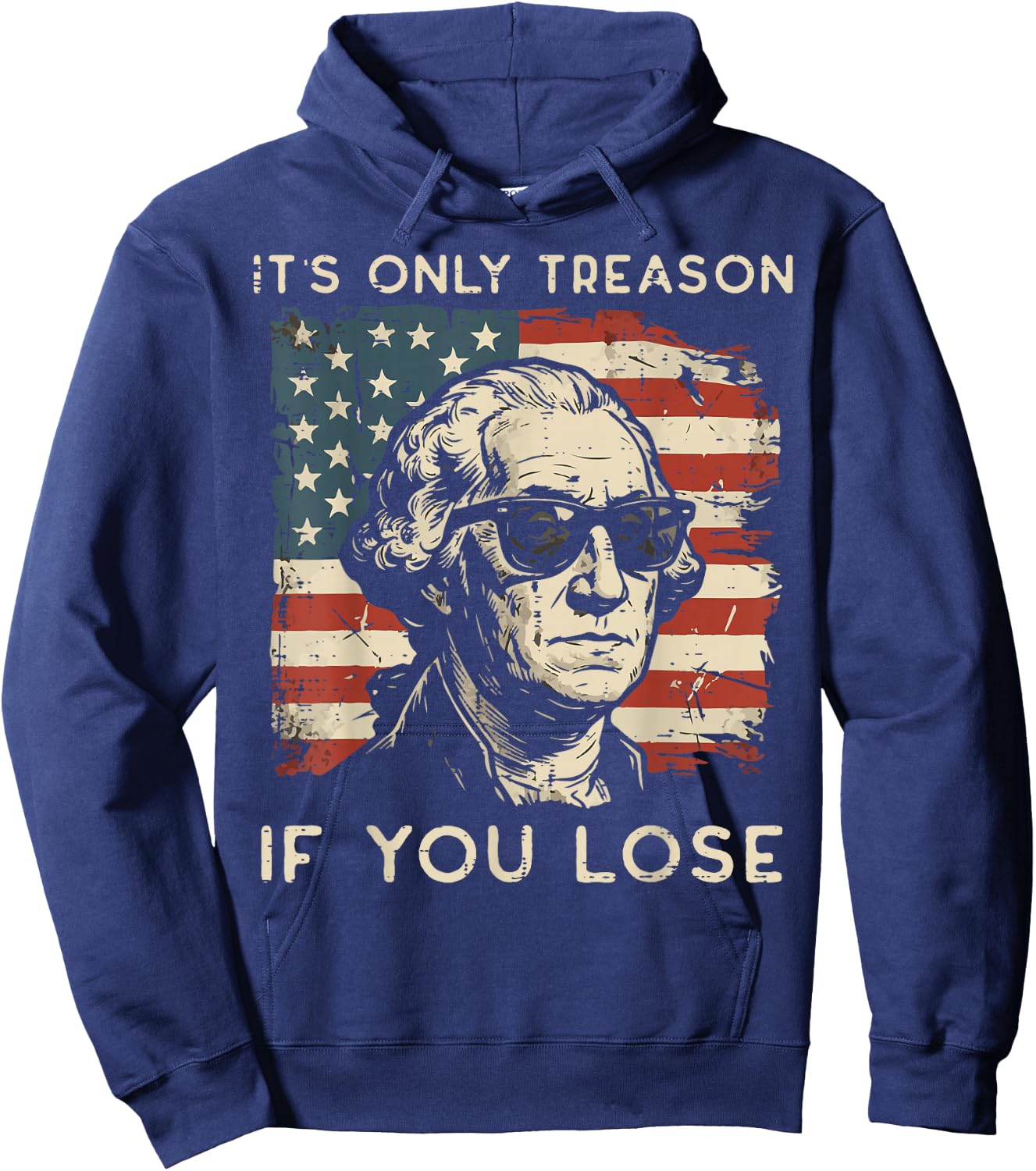 Its Only Treason If You Lose Washington USA Men Women Kids Hoodie - Hoodie | Navy
