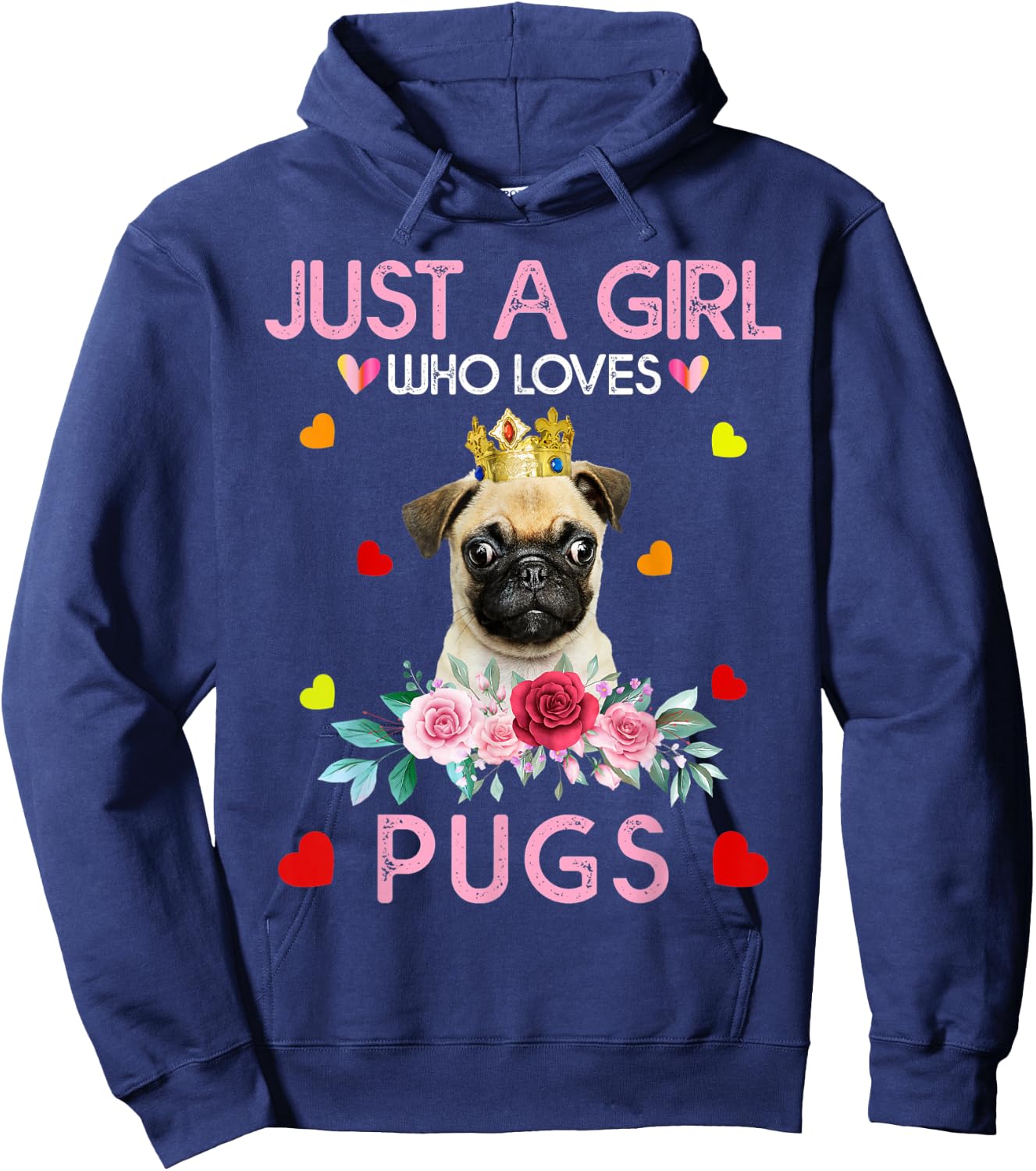 Pug Dog Shirt Just A Girl Who Loves Pugs Hoodie - Hoodie | Navy