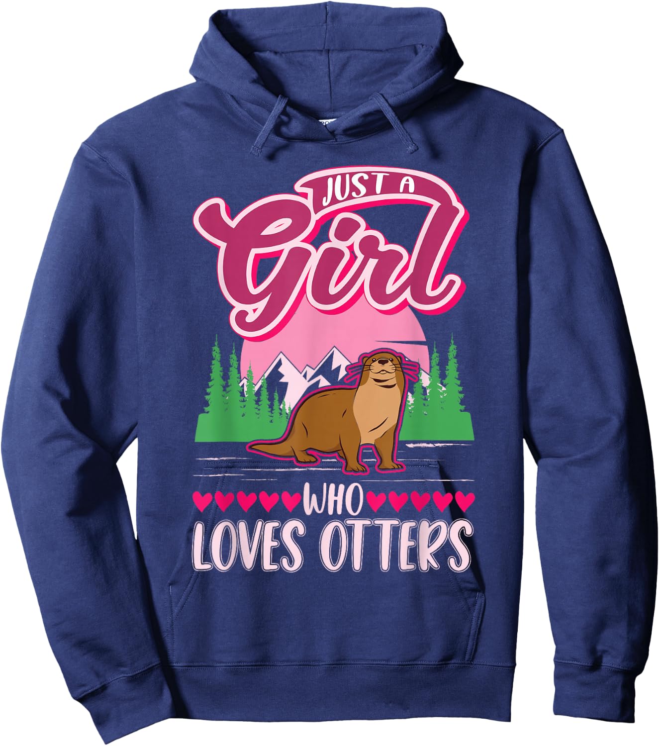 Just a girl who loves Otters Hoodie - Hoodie | Navy