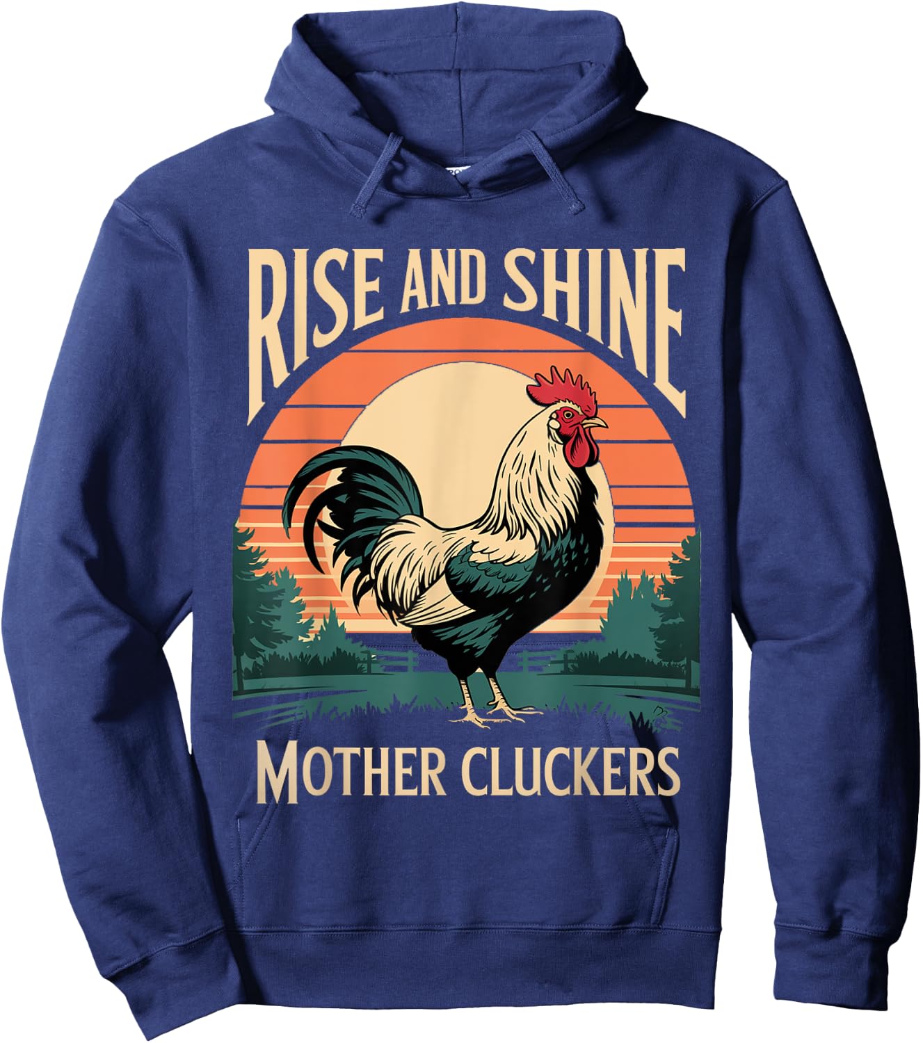 Rise and Shine Mother Cluckers Chicken Farm Rooster Graphic Hoodie - Hoodie | Navy