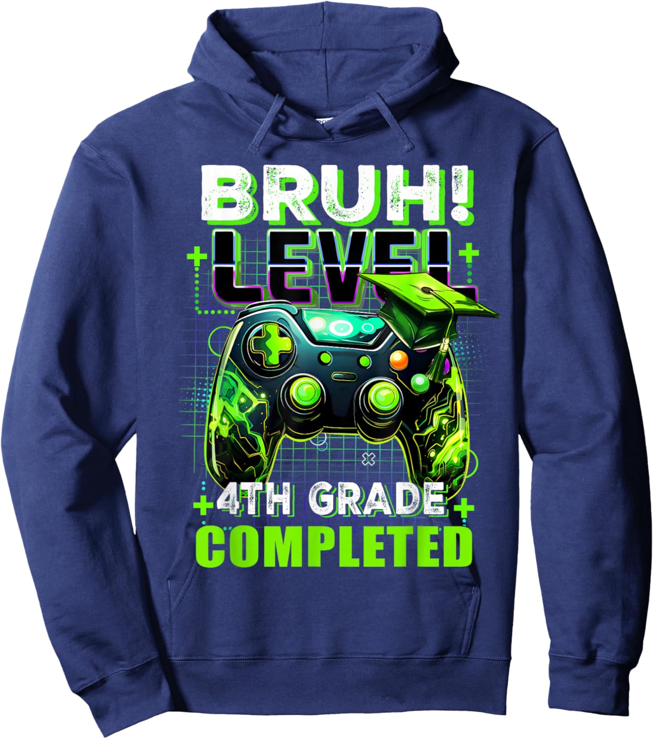 Bruh Level 4th Grade Completed Last Day Of School Graduate Hoodie - Hoodie | Navy