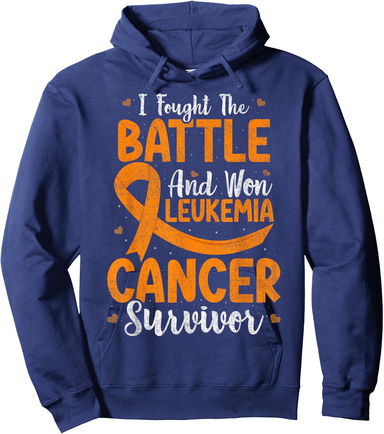 I Fought The Battle And Won Leukemia Cancer Survivor Ribbon Hoodie - Hoodie | Navy