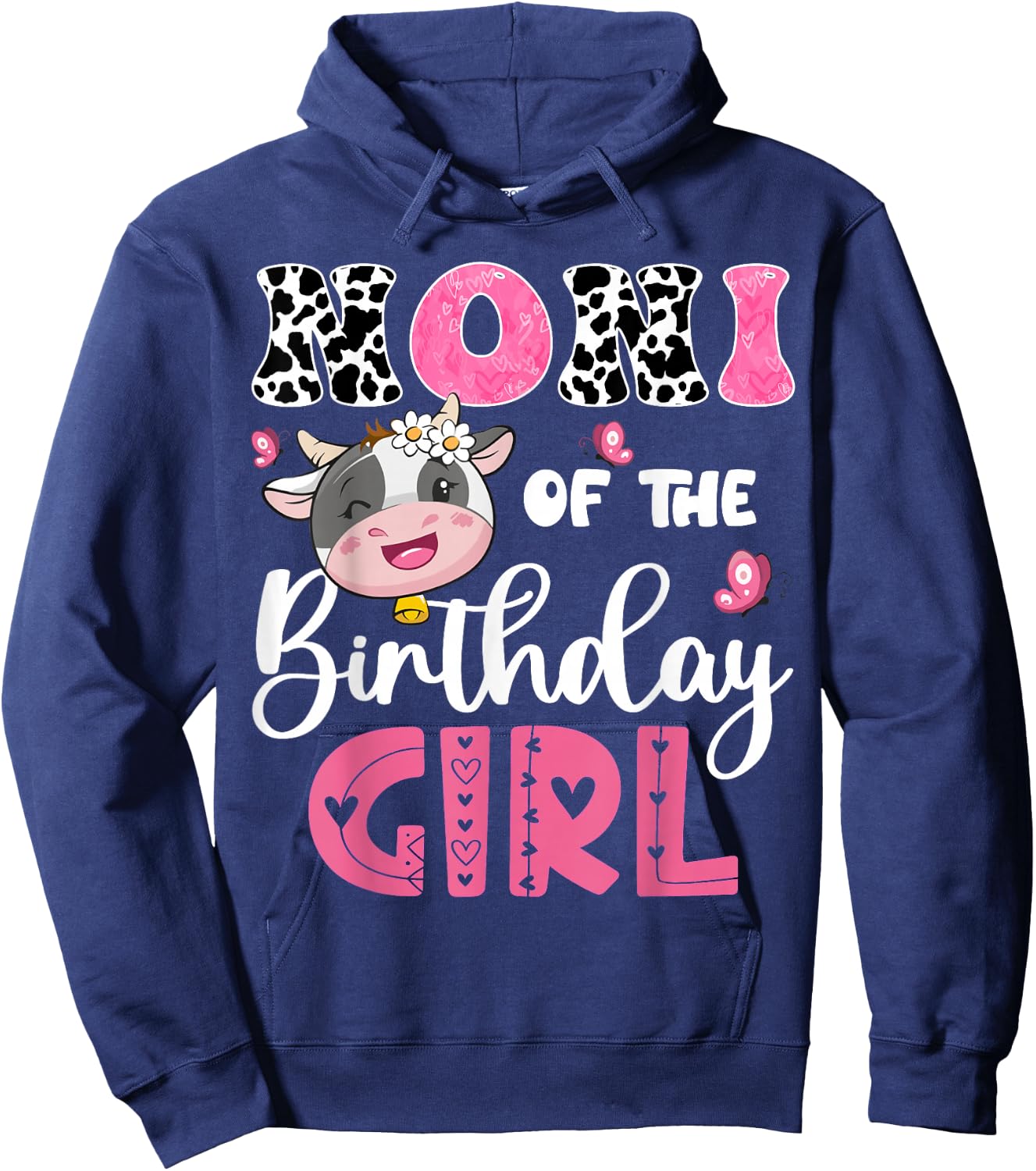 Noni Of The Birthday Girl Farm Cow 1St Birthday Party Hoodie - Hoodie | Navy