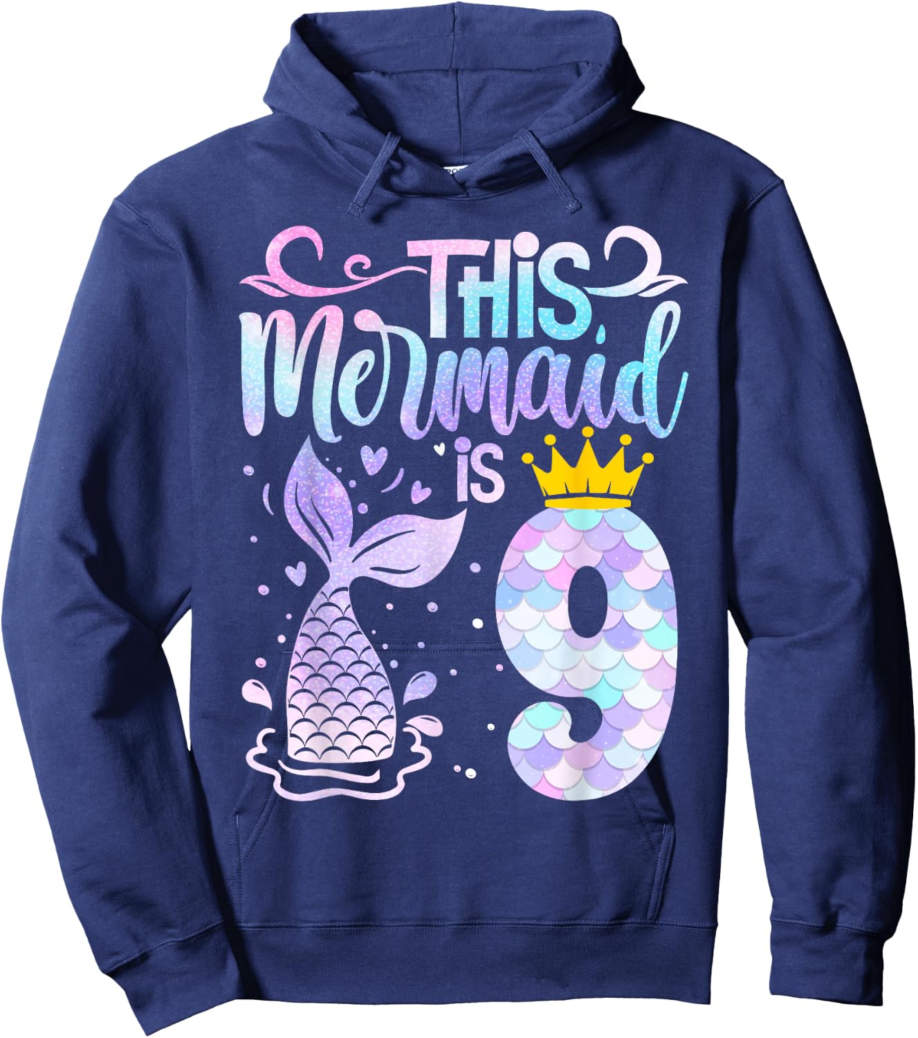Mermaid 9th Birthday 9 Year Old Girl Nine Yrs Happy Bday Hoodie - Hoodie | Navy