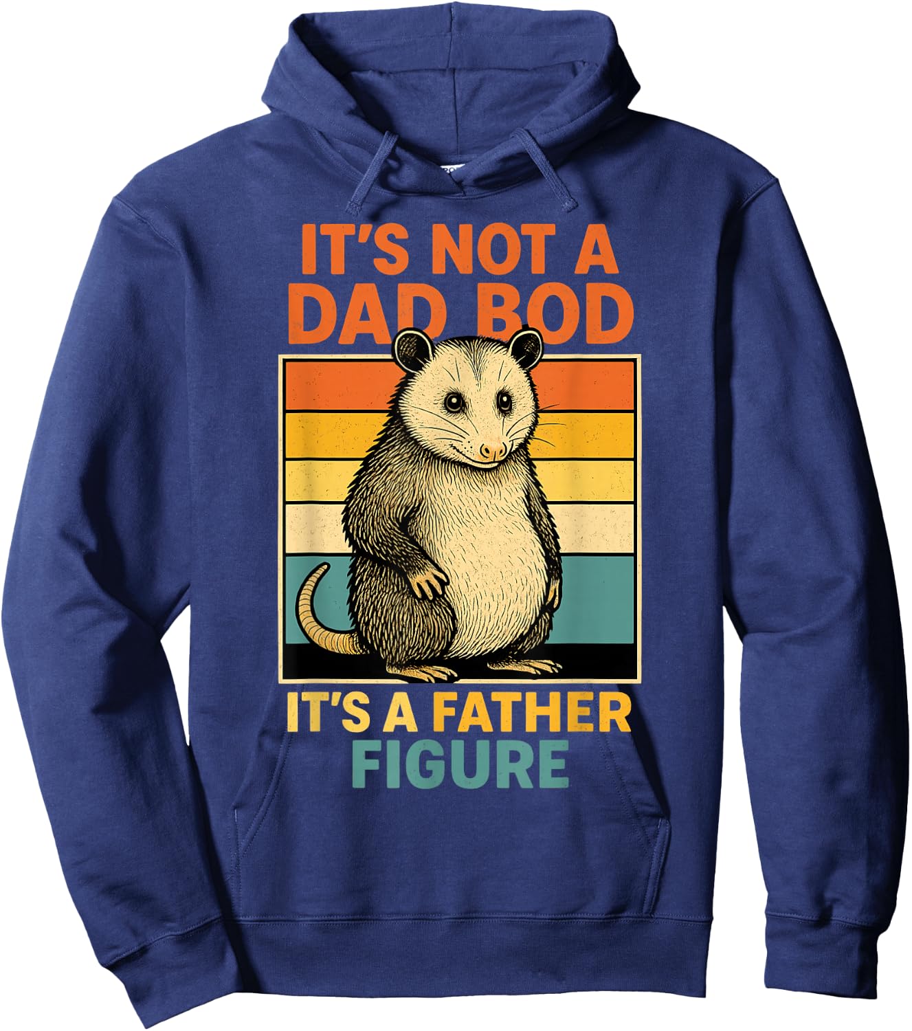 It’s Not Dad Bod It’s Father Figure Funny Fathers Day Dad Hoodie - Hoodie | Navy