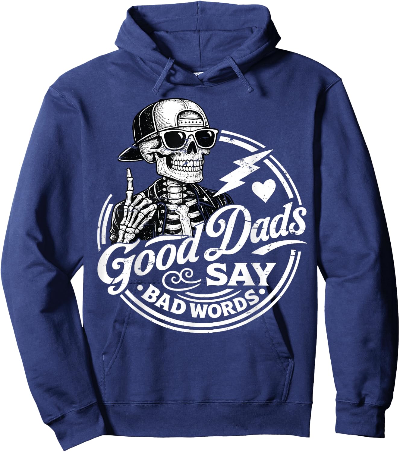 Good Dads Say Bad Words Father's Day Daddy Humor Skeleton Hoodie - Hoodie | Navy