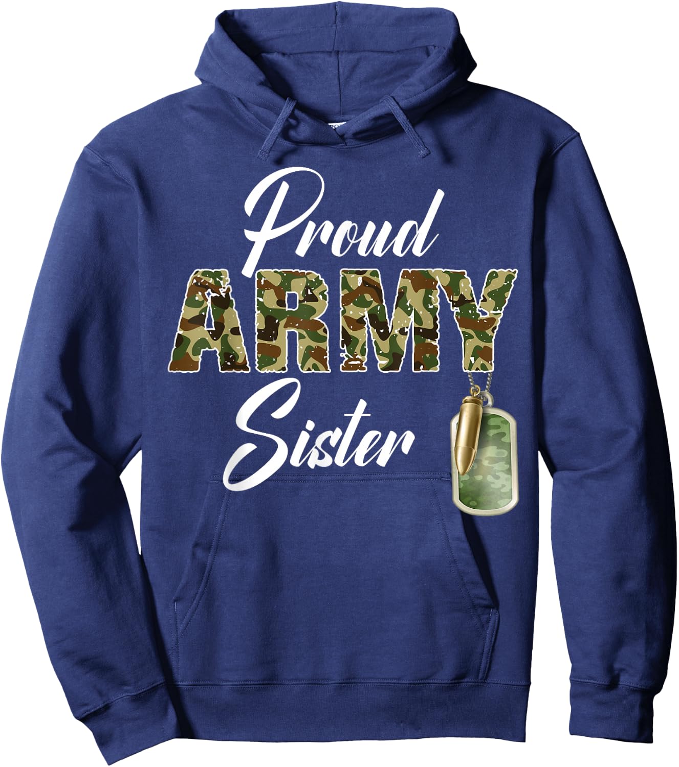 Proud Army Sister Camouflage Soldier Family Match Military Hoodie - Hoodie | Navy