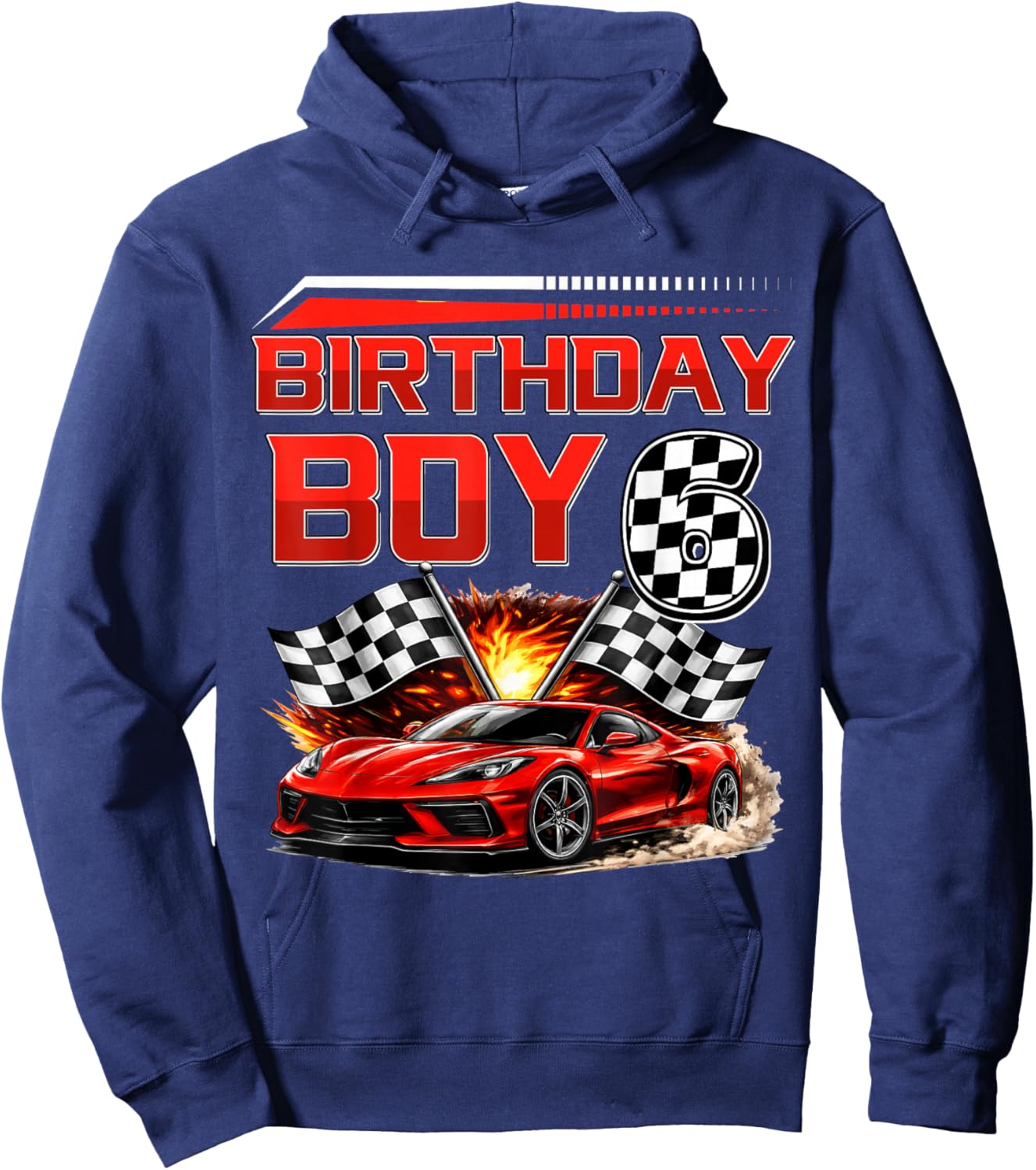 Birthday Boy 6 Years Race Car 6th Birthday Racing Car Kids Hoodie - Hoodie | Navy