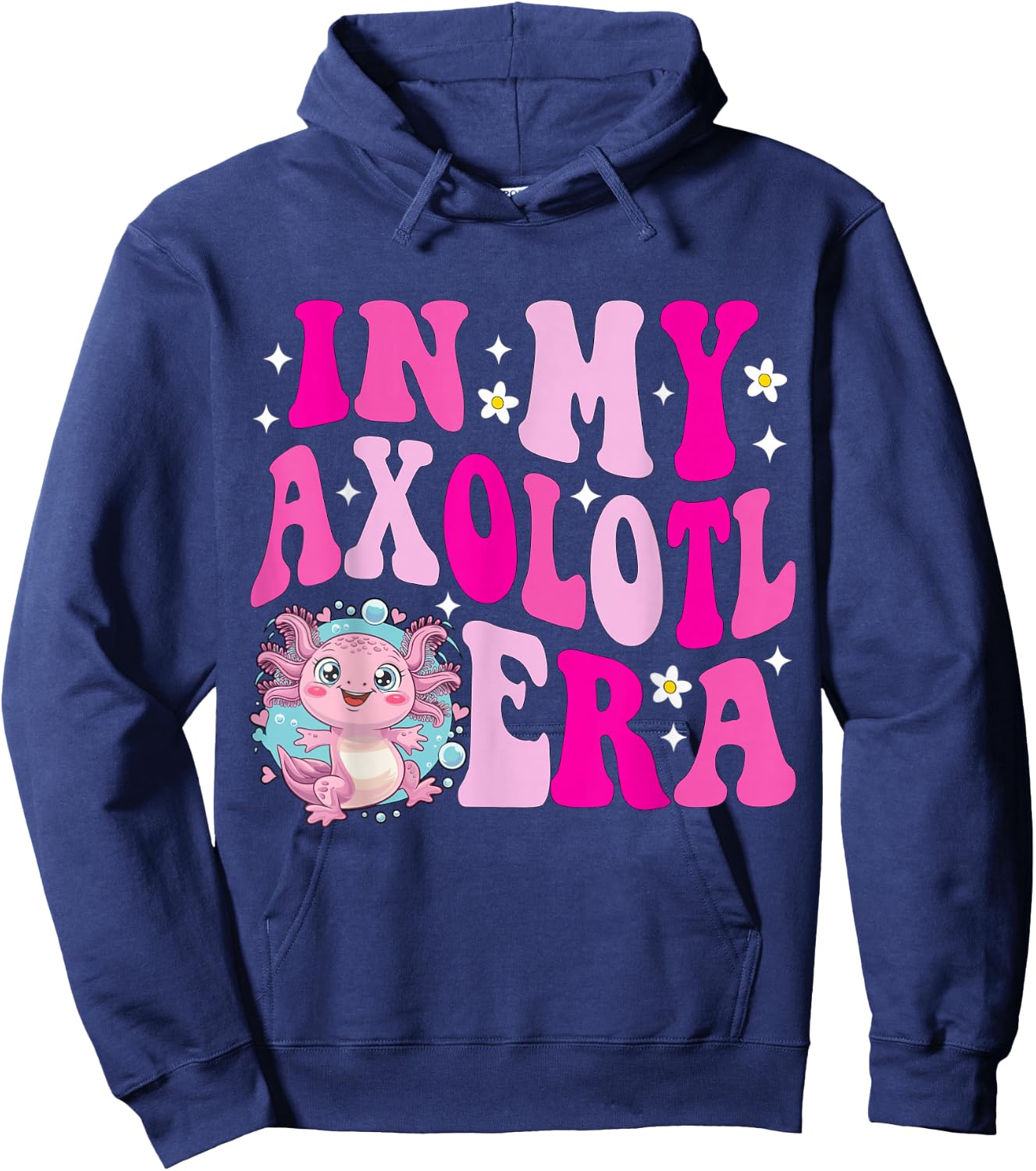 In My Axolotl Era Kids Birthday Boys Girls Men Women Funny Hoodie - Hoodie | Navy