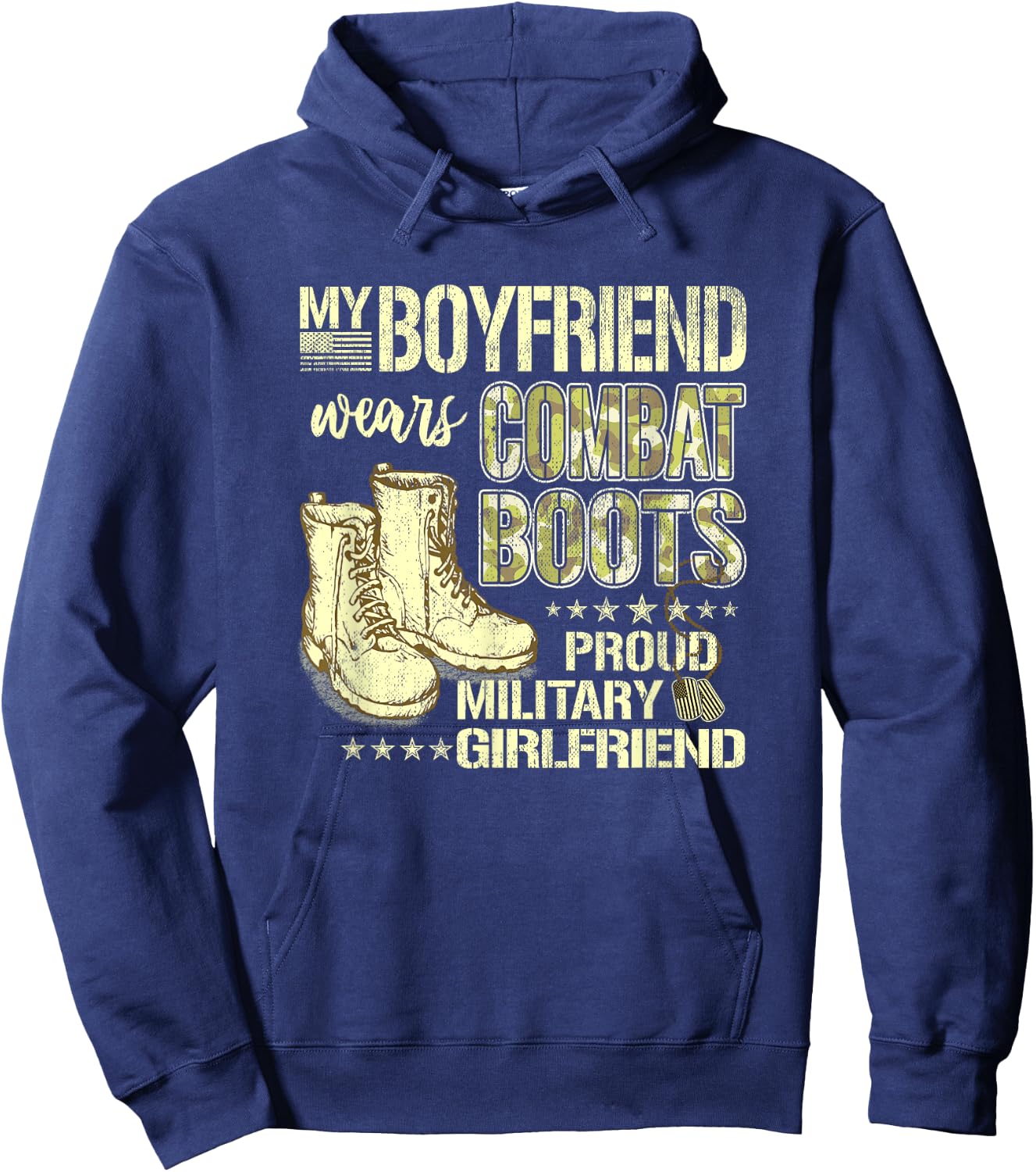 My Boyfriend Wears Combat Boots - Military Girlfriend Shirt Hoodie - Hoodie | Navy