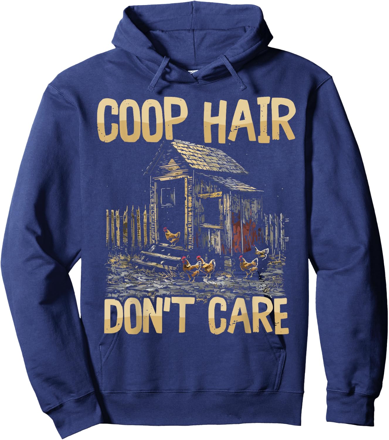 Funny Chicken Farm Fresh Style Coop Hair Don't Care Hoodie - Hoodie | Navy