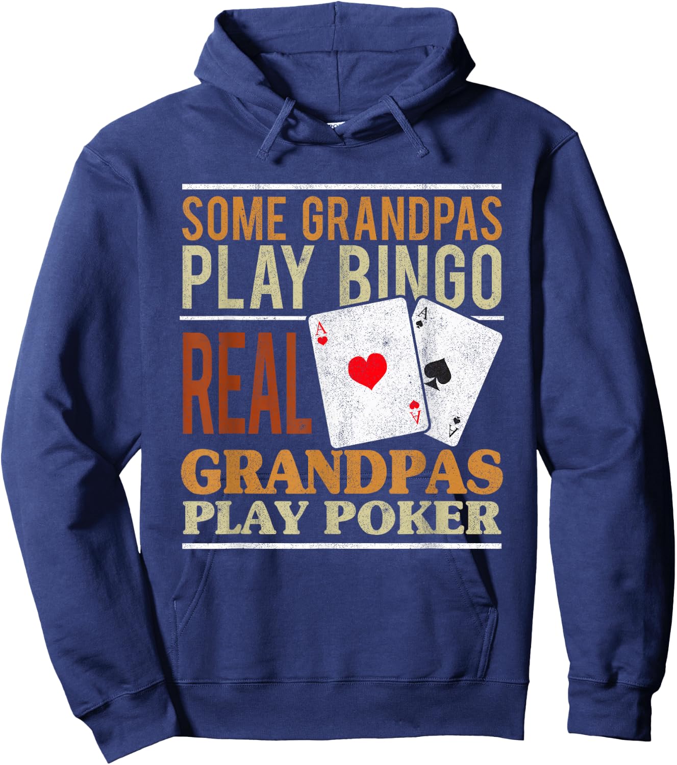 Poker Texas Holdem Real Grandpas Play Poker Funny Granddad Hoodie - Hoodie | Navy
