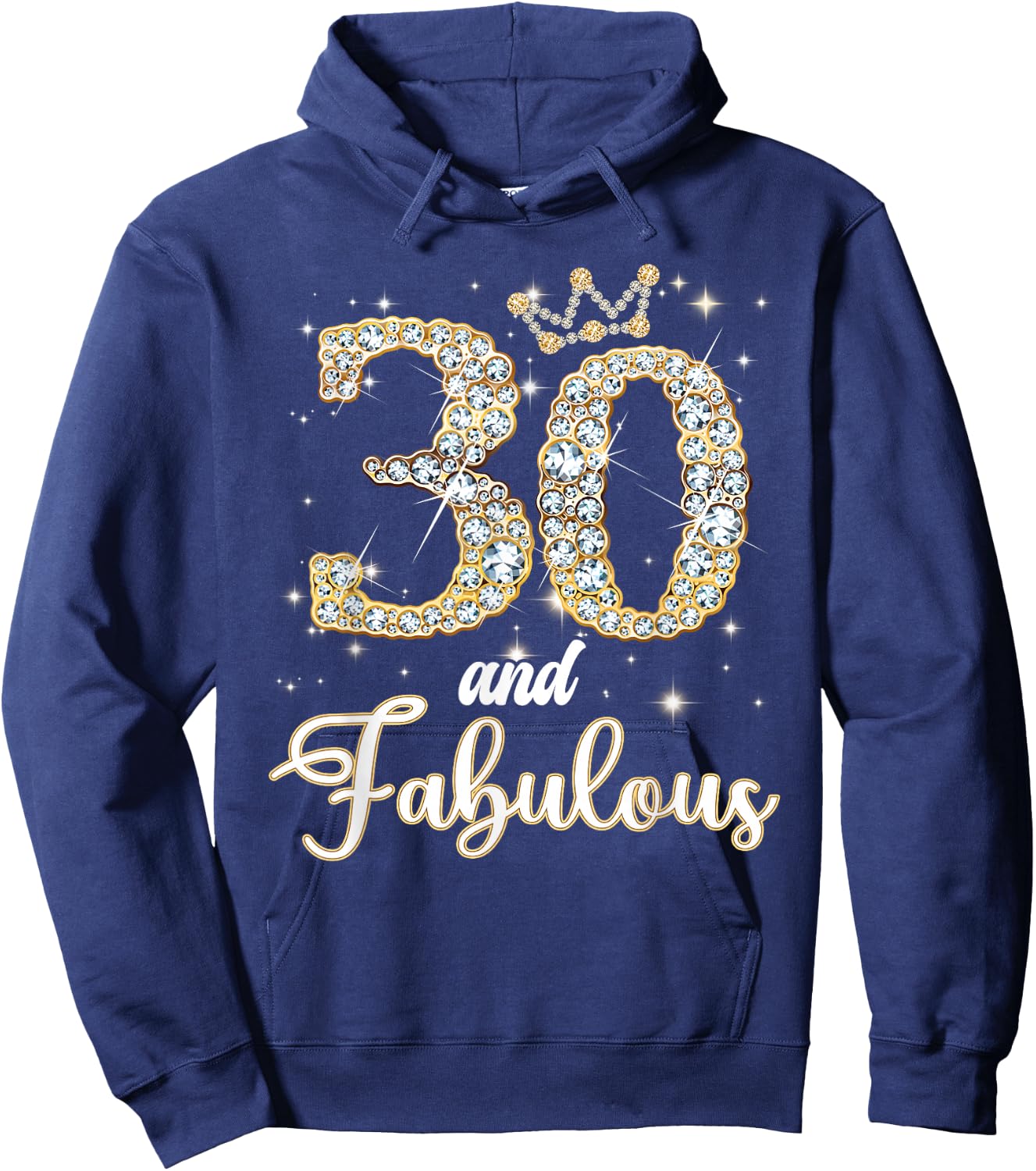 30 And Fabulous Happy Birthday To Me 30th Birthday Women Hoodie - Hoodie | Navy