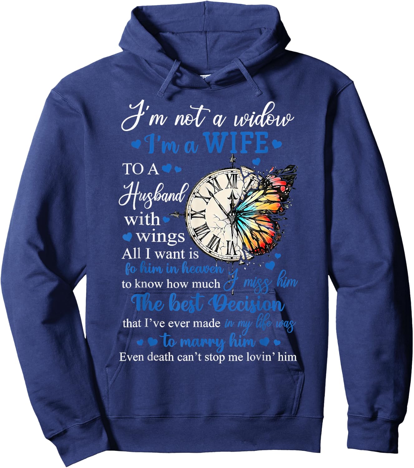 Husband Memorial Butterfly I'm Not A Widow I'm A Wife Women Hoodie - Hoodie | Navy