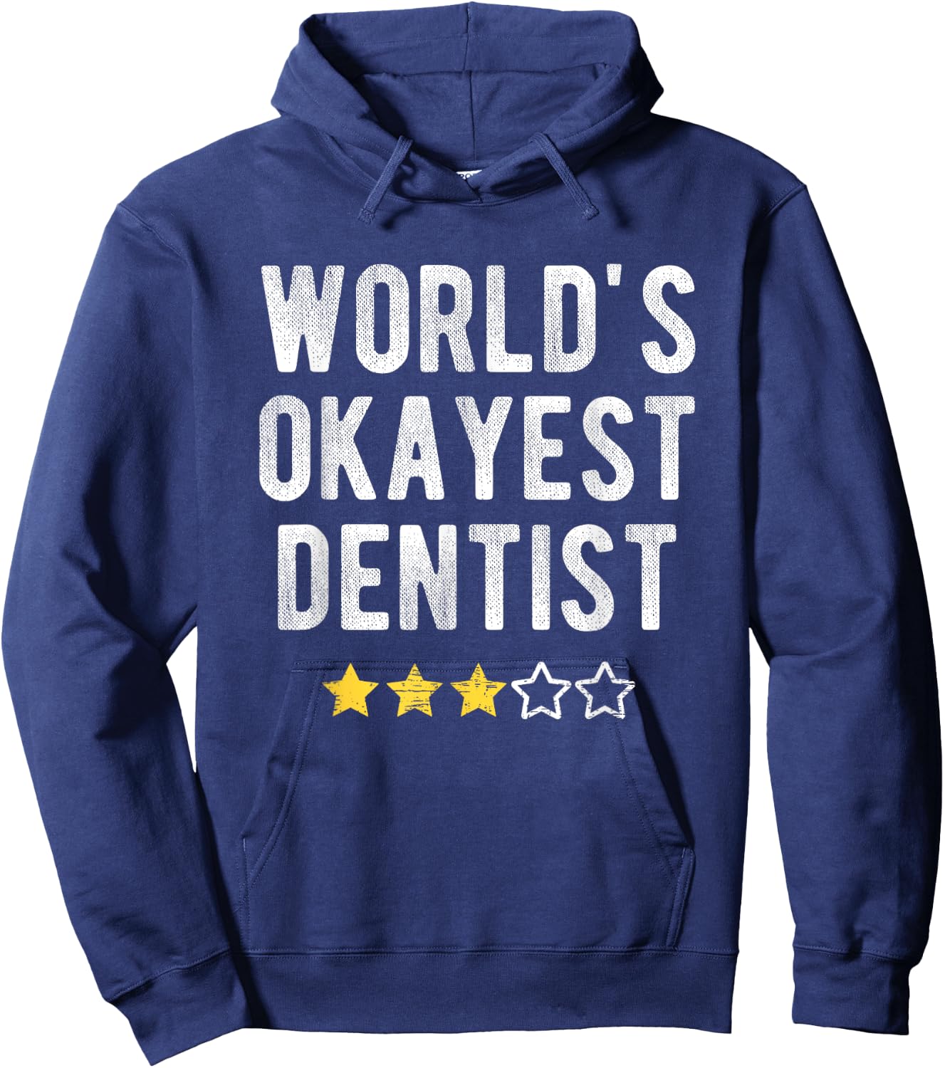 Worlds #1 Okayest Dentist Funny Costume Best Dental Doctor Hoodie - Hoodie | Navy