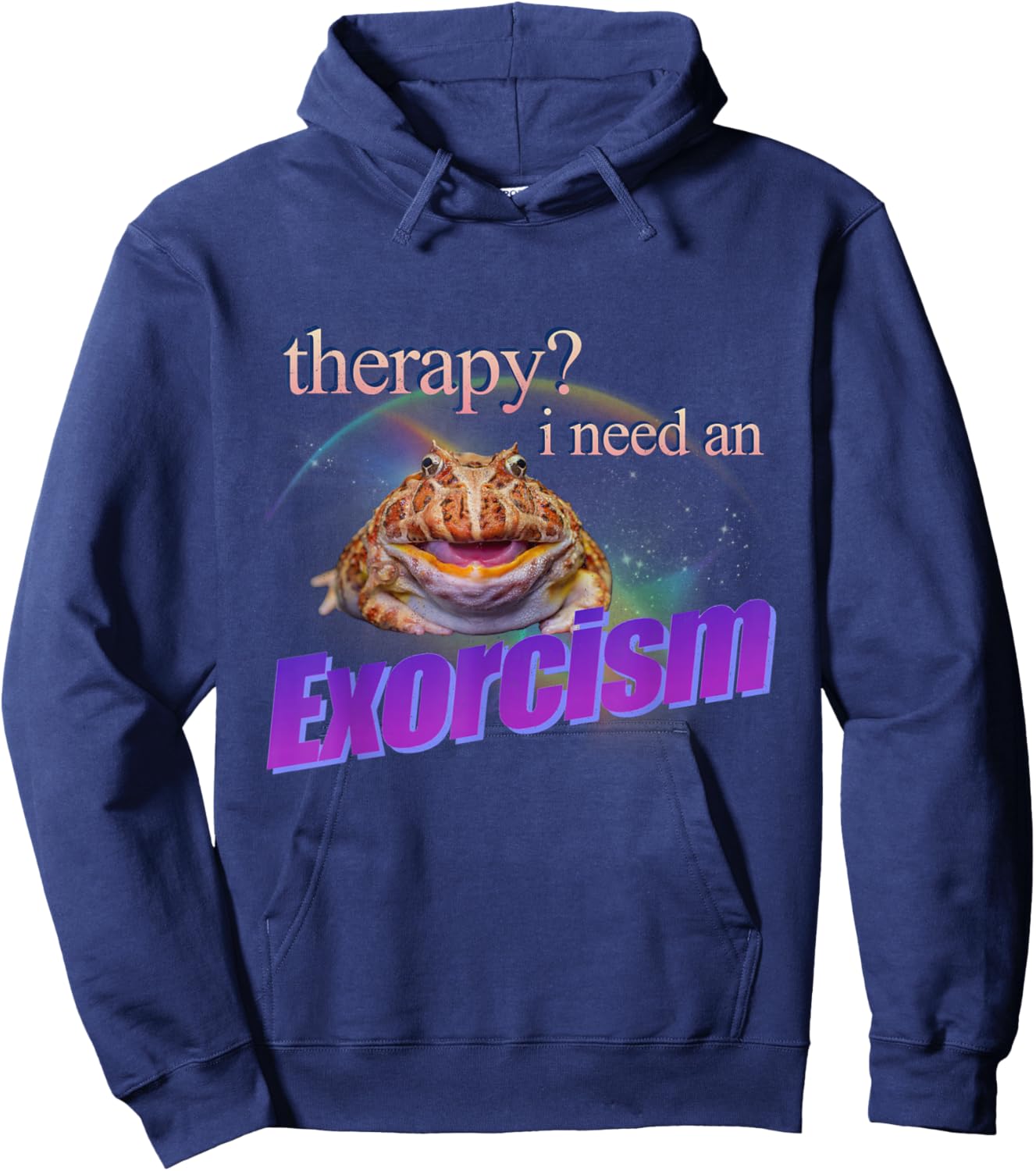 Therapy? I Need an Exorcism Funny Frog Meme Cursed Silly Hoodie - Hoodie | Navy