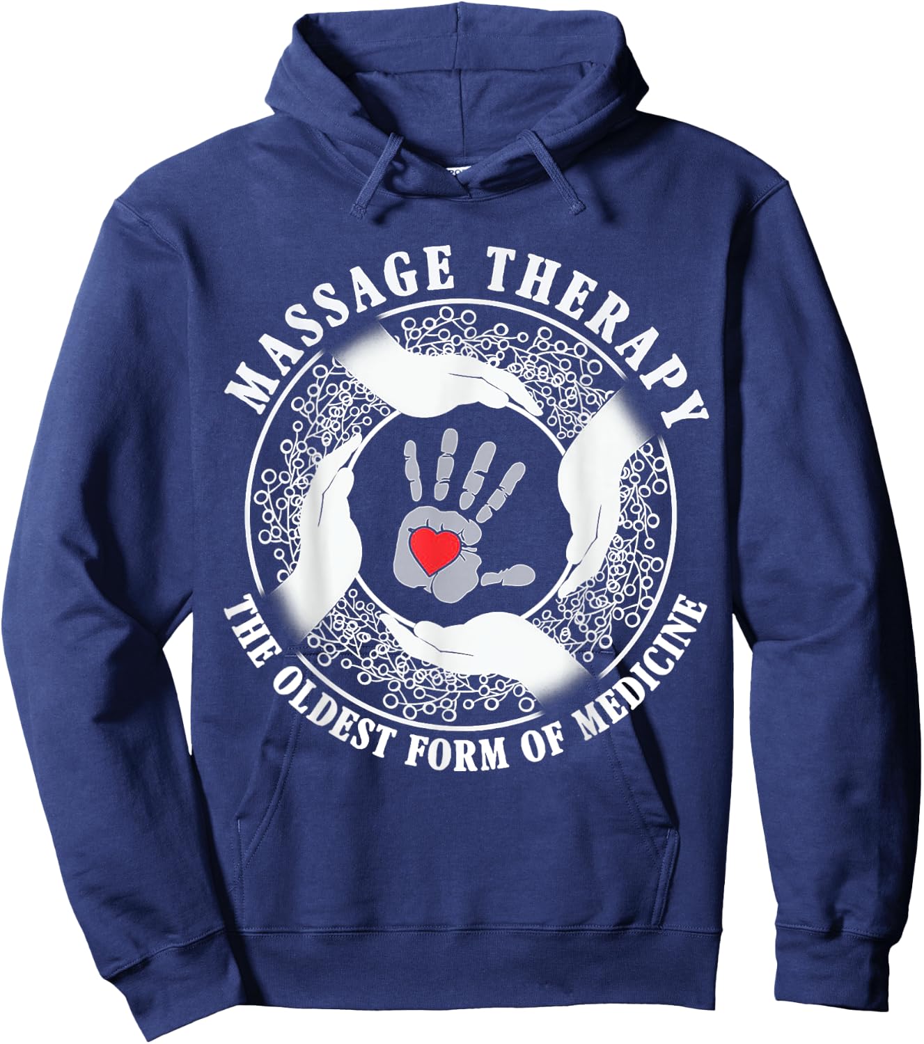 Massage Therapy Oldest Form of Medicine Funny Gift Hoodie - Hoodie | Navy