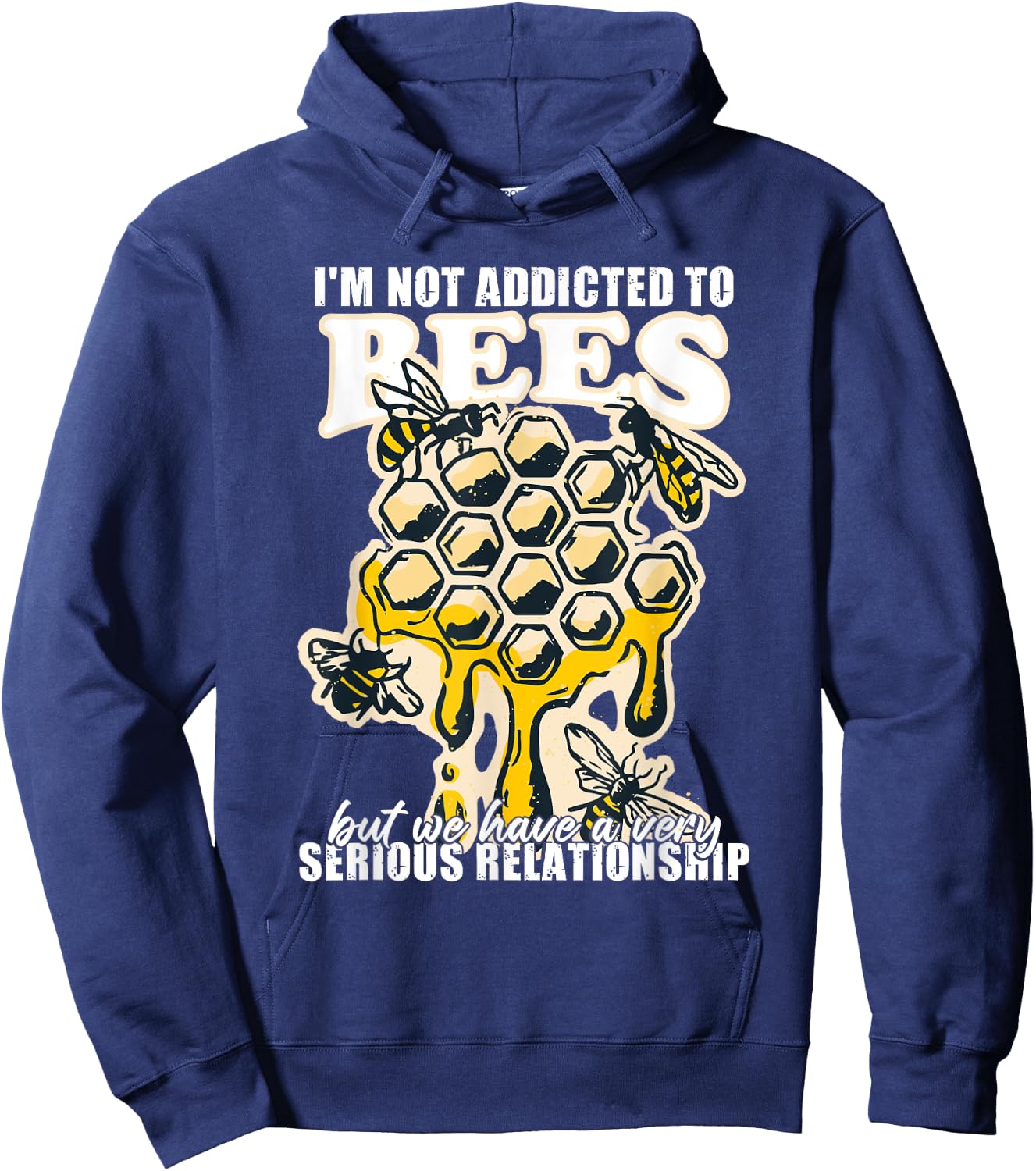 Honeybee Saying Bees Beekeeping Funny Hoodie - Hoodie | Navy