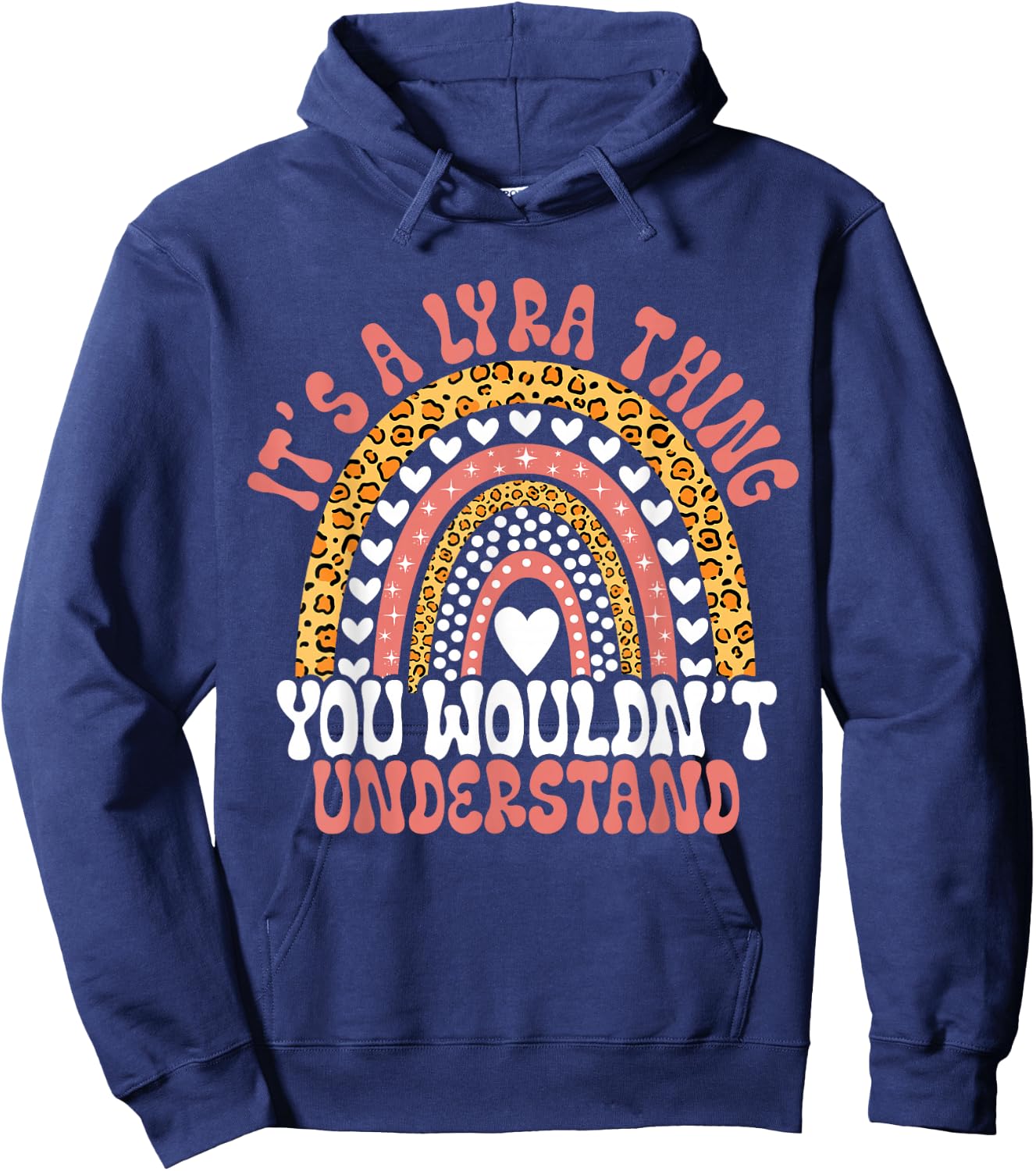 Funny Lyra Name Leopard Funny Lyra Birthday Quote Lyra Hoodie - Hoodie | Navy