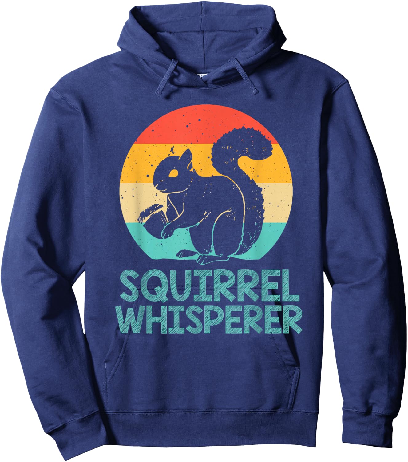 Funny Squirrel Whisperer Art Men Women Kids Squirrel Lover Hoodie - Hoodie | Navy