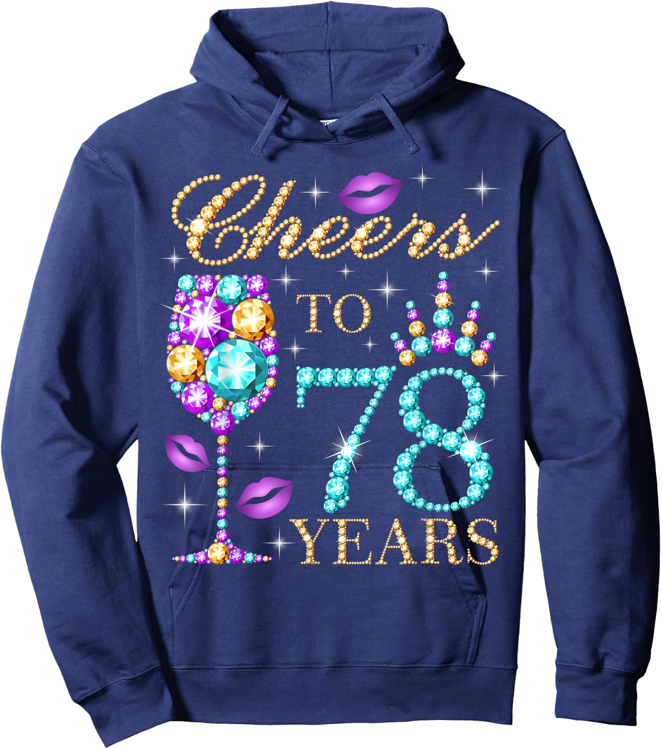 Cheers To 78 Years Old Women 78th Birthday Party Hoodie - Hoodie | Navy