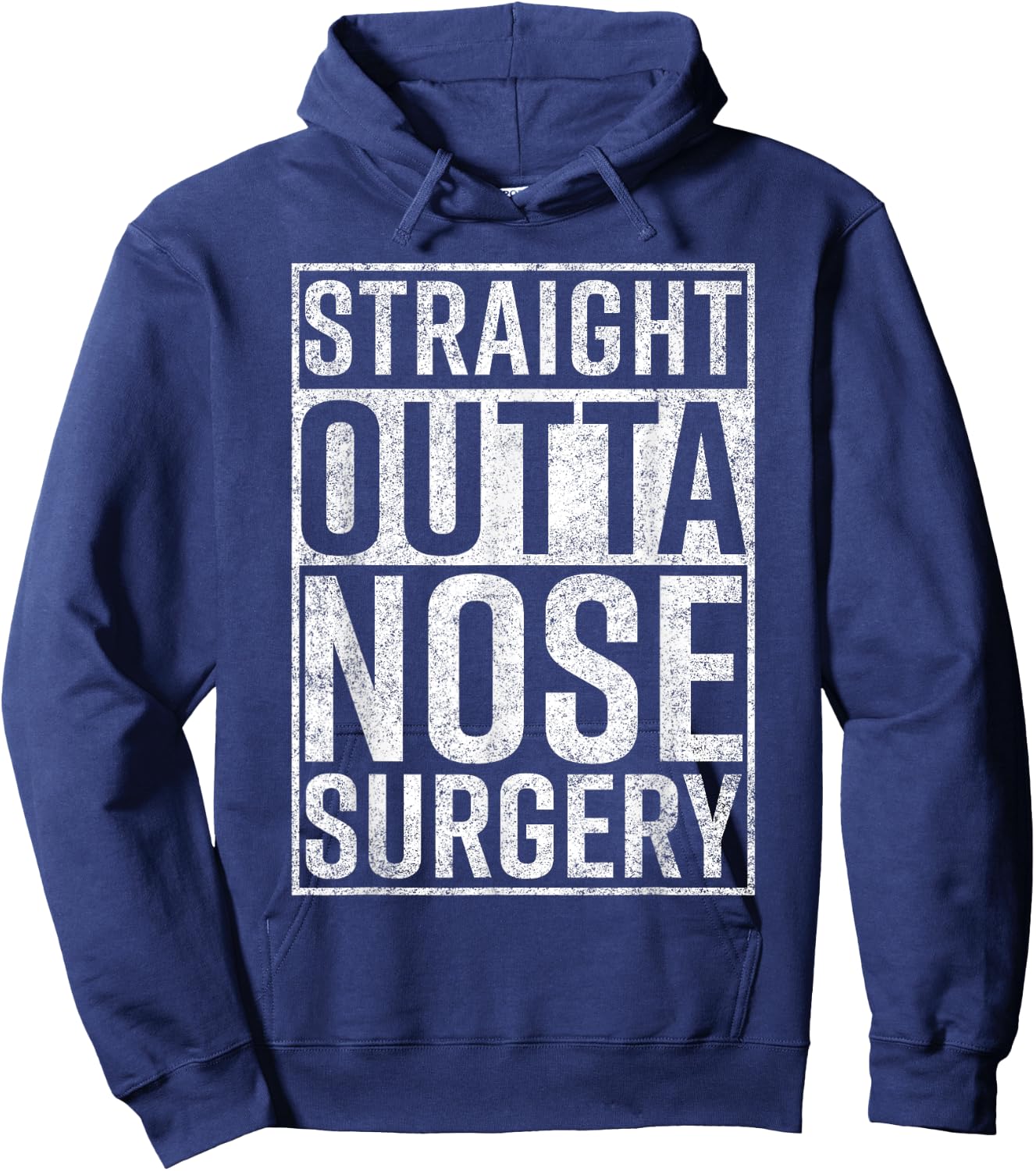 Straight Outta Nose Surgery Funny Get Well Gag Gift Hoodie - Hoodie | Navy