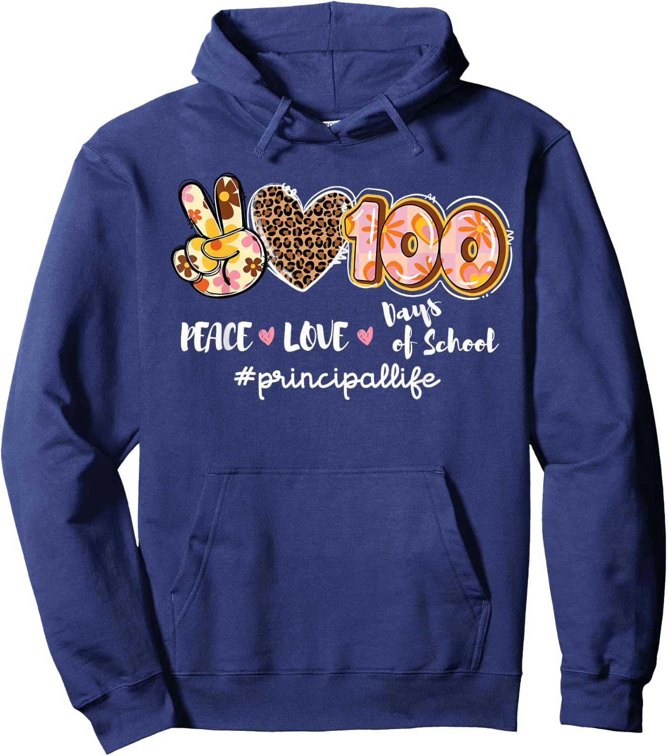 Peace Love 100 Days Of School Leopard Principal Life Hoodie - Hoodie | Navy