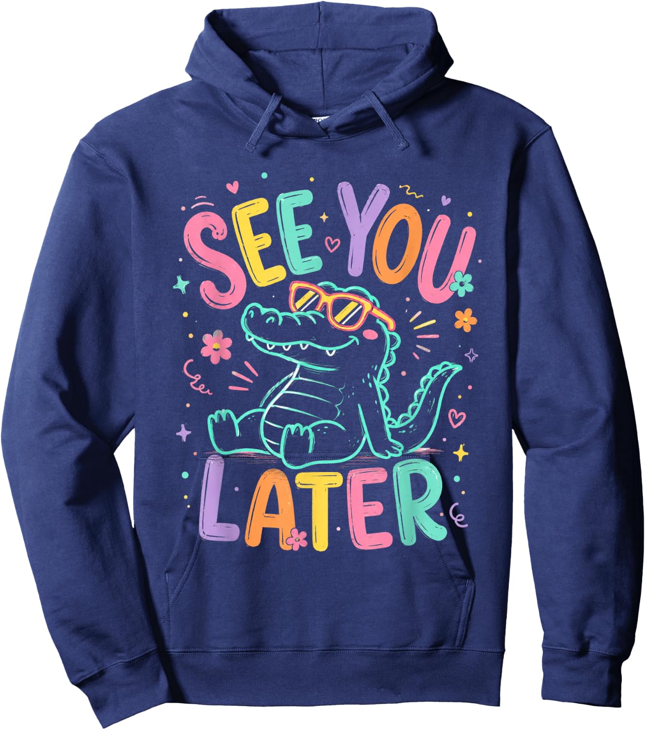 See You Later Teacher Summer Alligator Last Day of School Hoodie - Hoodie | Navy
