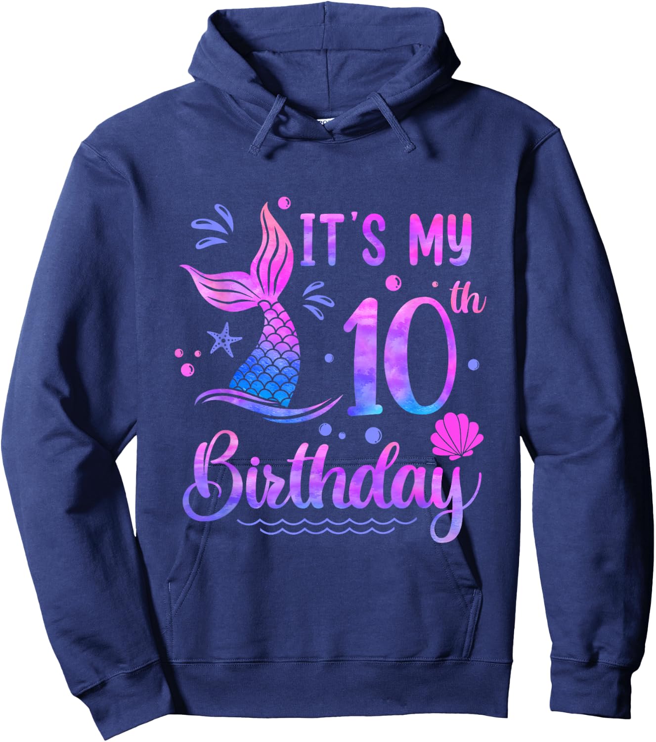 It's My 10th Birthday Mermaid Girl Theme Party 10 Years Old Hoodie - Hoodie | Navy