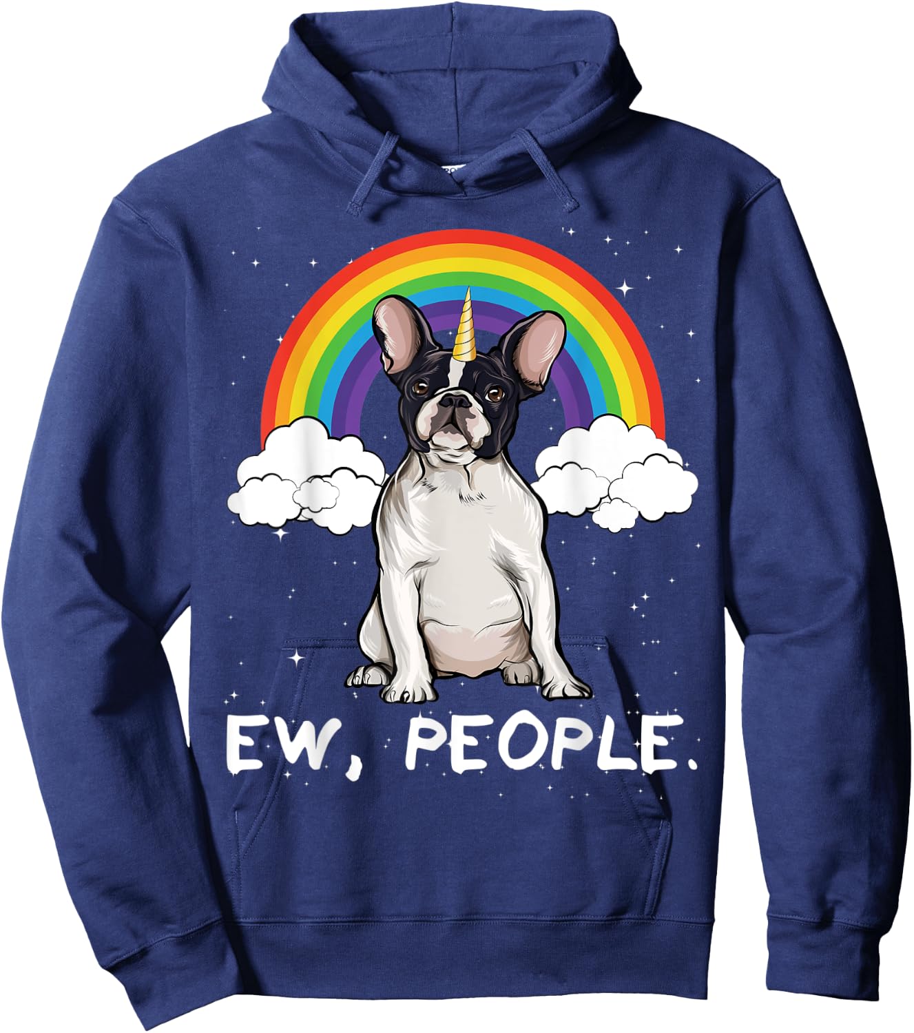 Rainbow French Bulldog Ew People Unicorn Dog Hoodie - Hoodie | Navy