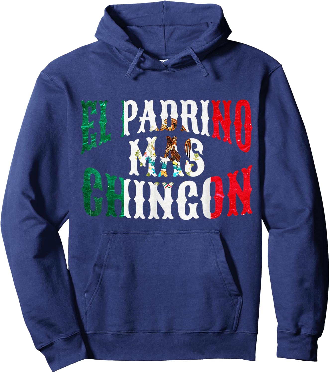 El Padrino Mas Chingon Mexican Spanish Godfather Fathers Day Hoodie - Hoodie | Navy