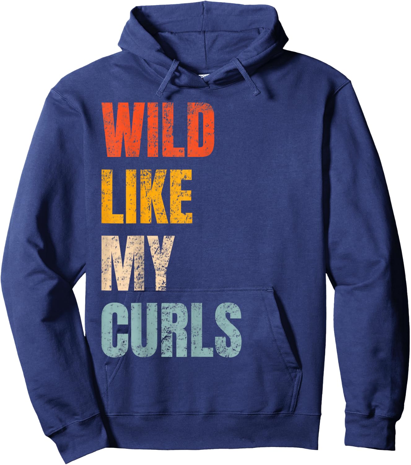 Toddler Girls Wild Like My Curls Funny Cute Curly Hair Retro Hoodie - Hoodie | Navy