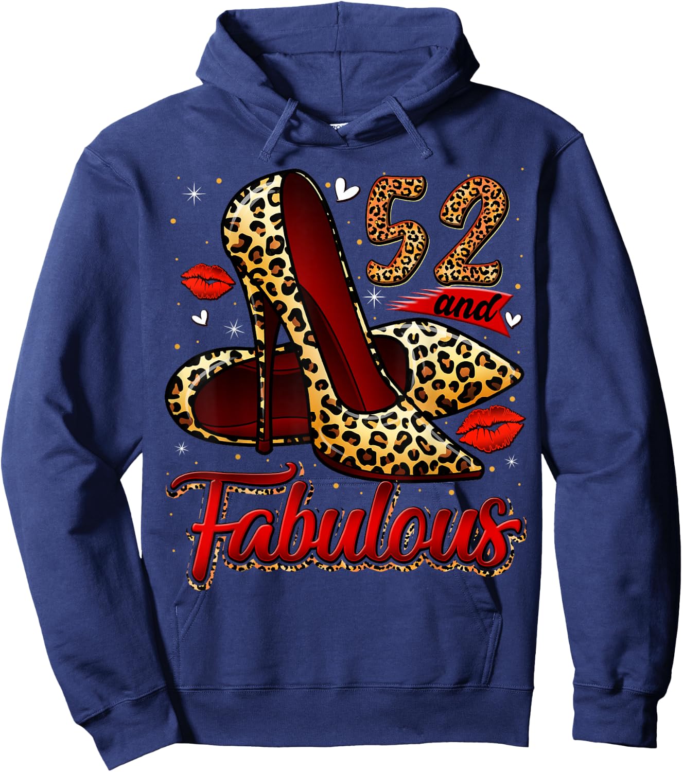 52 and Fabulous High Heels Stepping Into My 52nd Birthday Hoodie - Hoodie | Navy