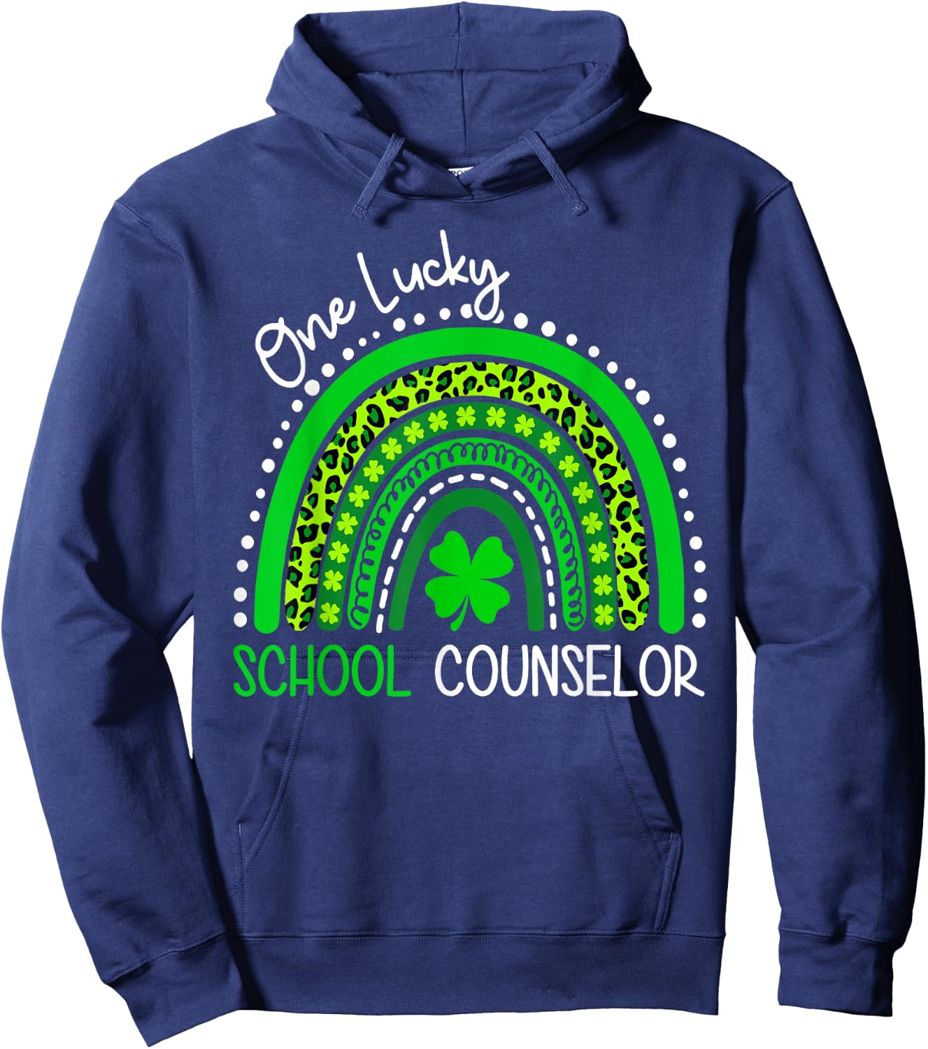One Lucky School Counselor St Patrick's Day Shamrock Rainbow Hoodie - Hoodie | Navy
